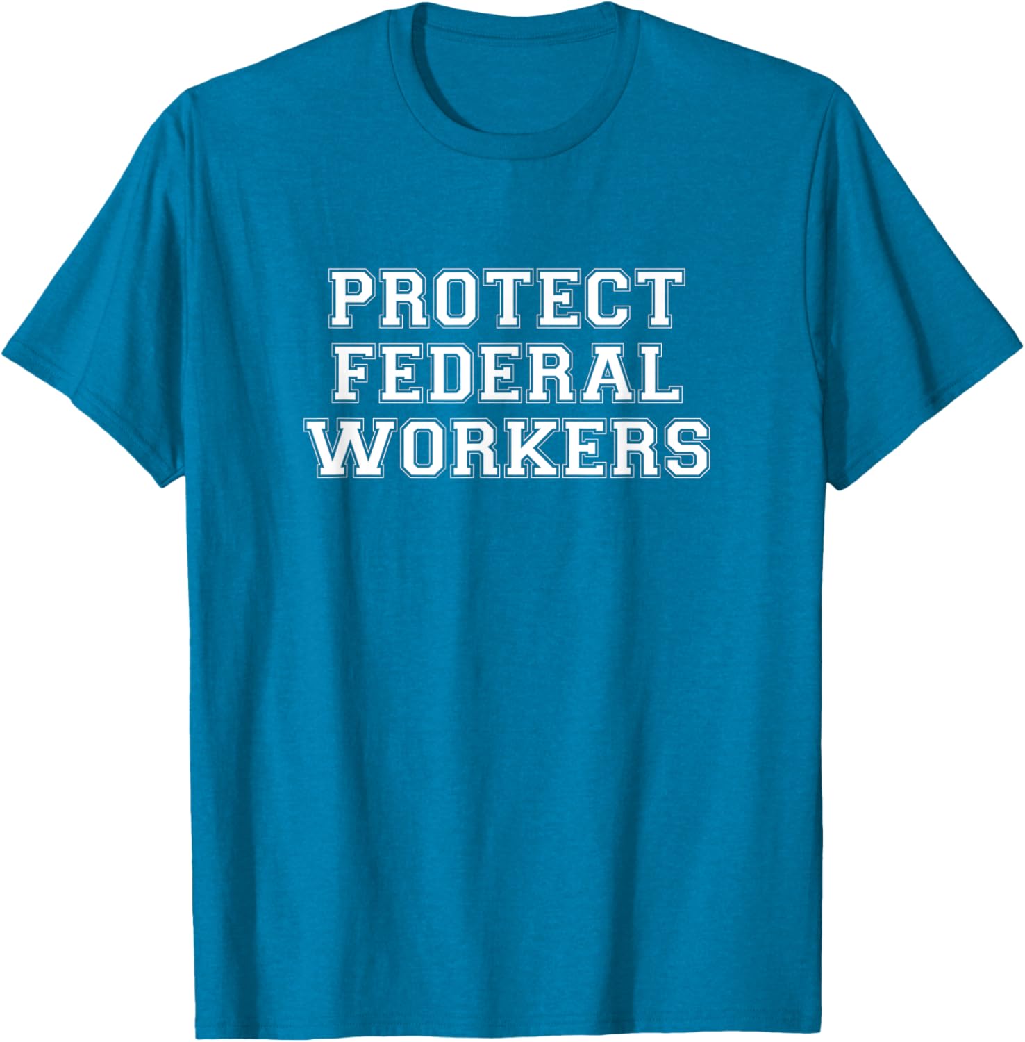 Protect Federal Workers T-Shirt - Support Democracy & Public Service - 6