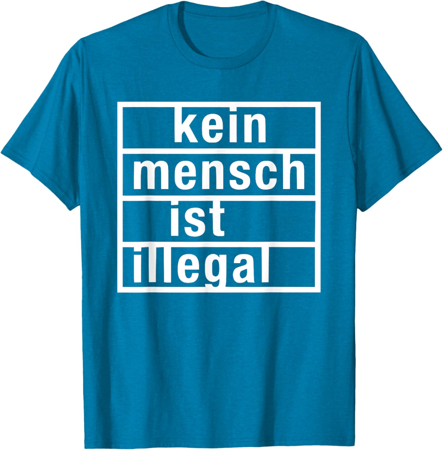 Kein Mensch ist Illegal T-Shirt - Stylish & Bold Statement Tee for All - 16
