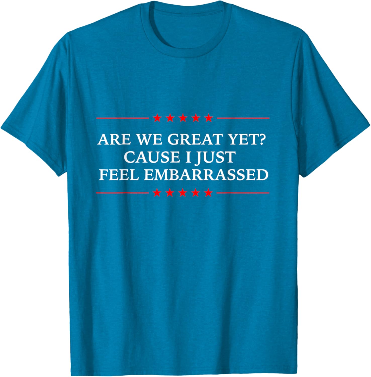 Fun Are We Great Yet? Democrat T-Shirt for Casual Style and Humor - 4