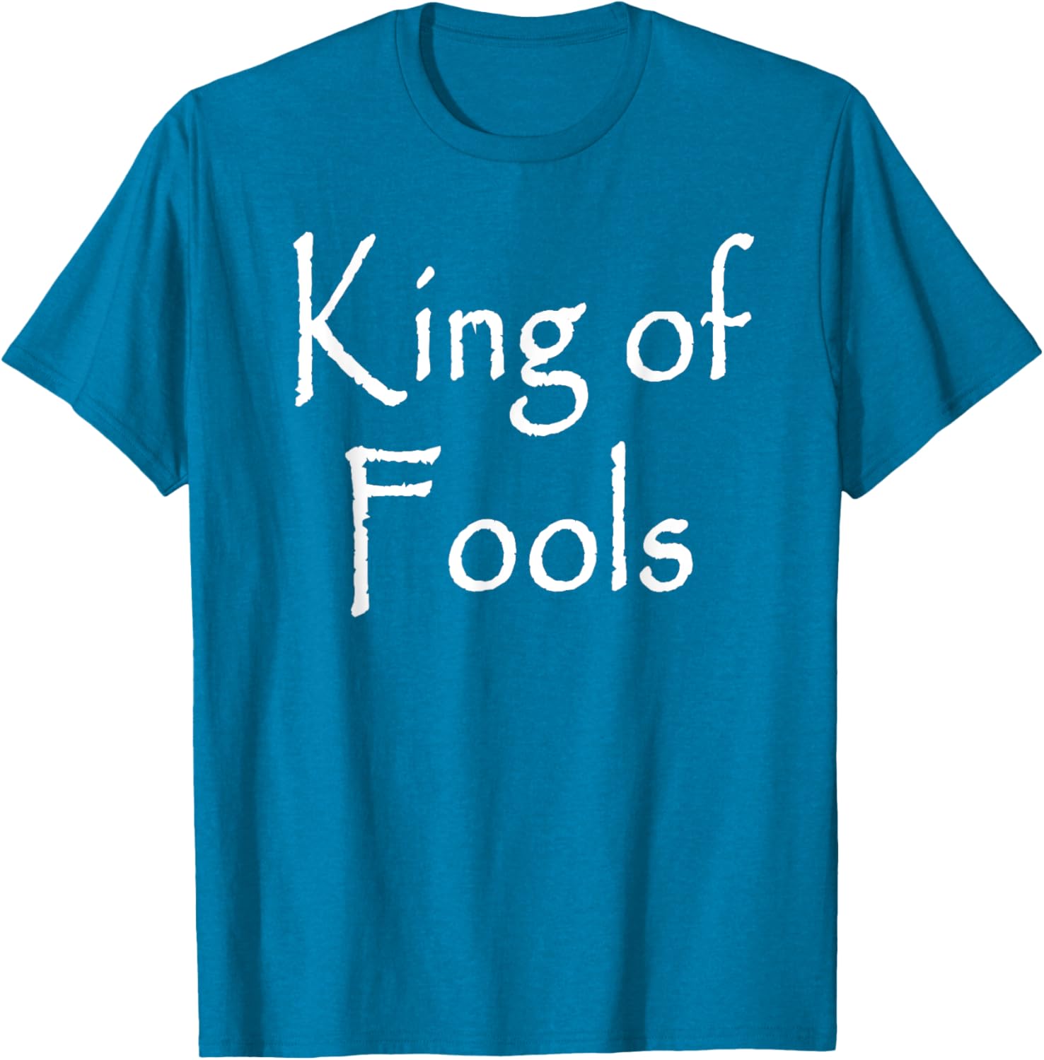 King of Fools T-Shirt - Stylish Apparel for Fun-Loving Souls - 13