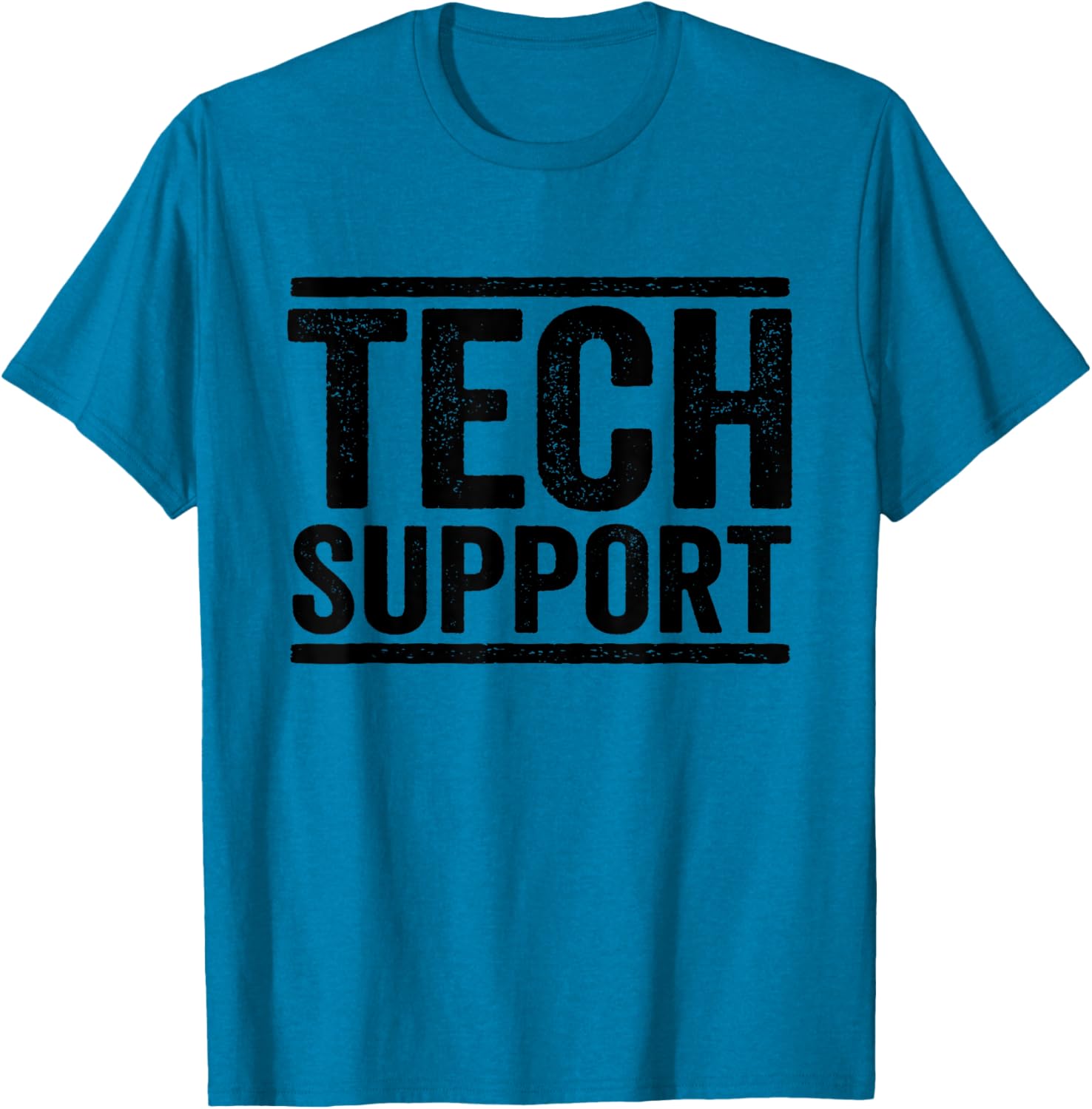 Funny Tech Support T-Shirt for Nerds and Geeks - Perfect Gift Idea - 6