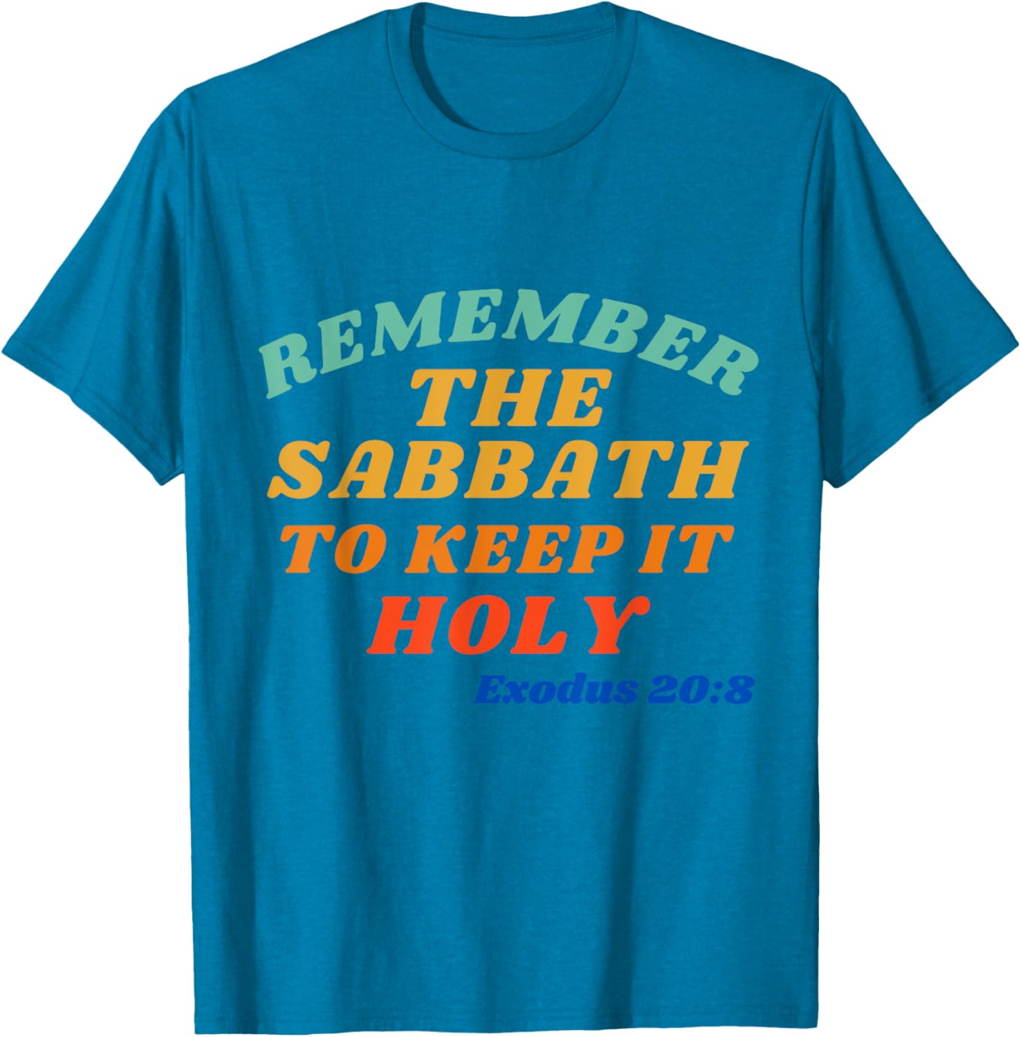 Exodus 20:8 Sabbath Reminder T-Shirt - Keep it Holy and Stylish - 4