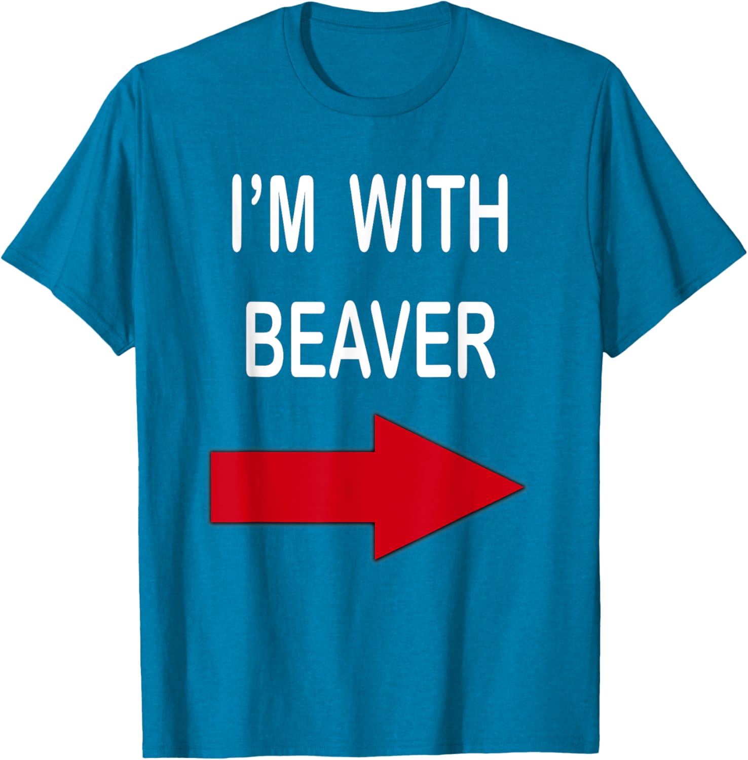 I'm With Beaver Funny T-Shirt for Nature Lovers and Outdoor Enthusiasts - 10