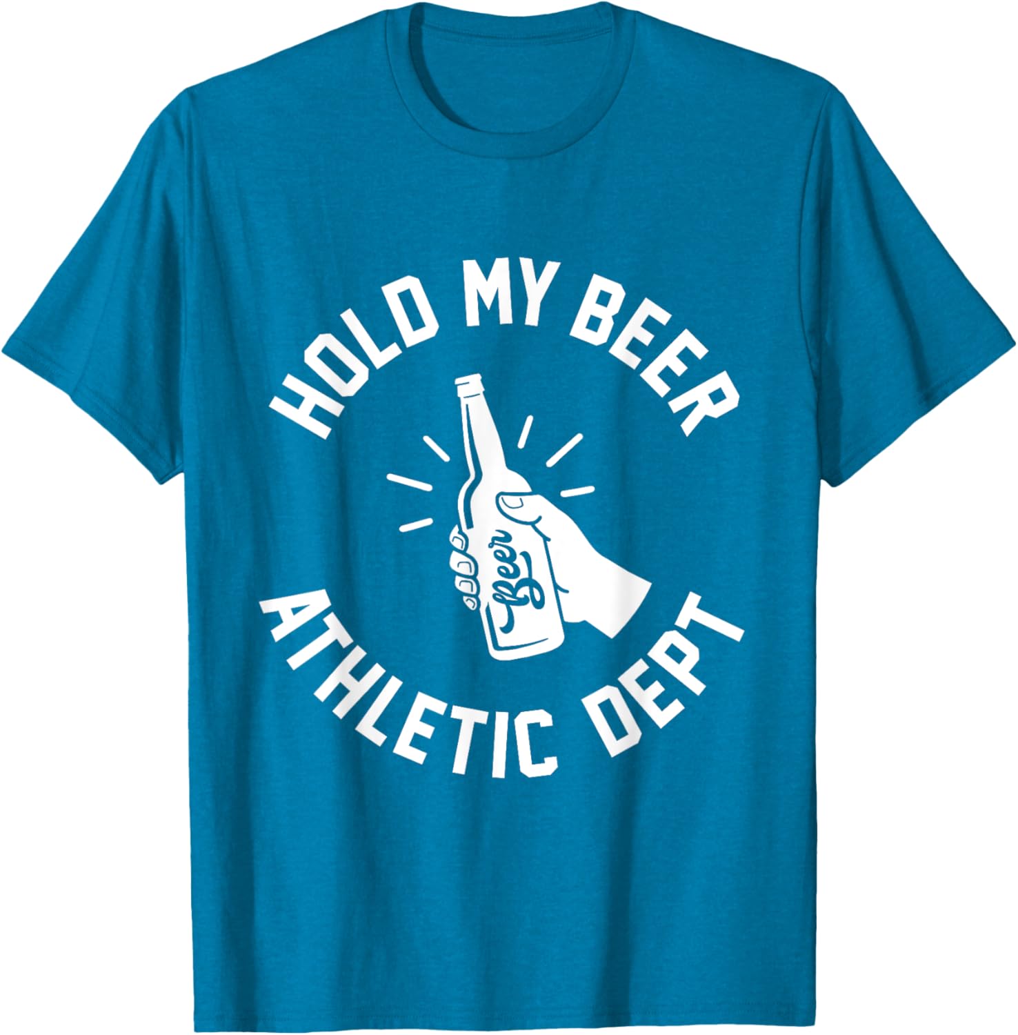Hold My Beer Athletic Dept T-Shirt Fun Graphic Tee for Casual Wear - 13