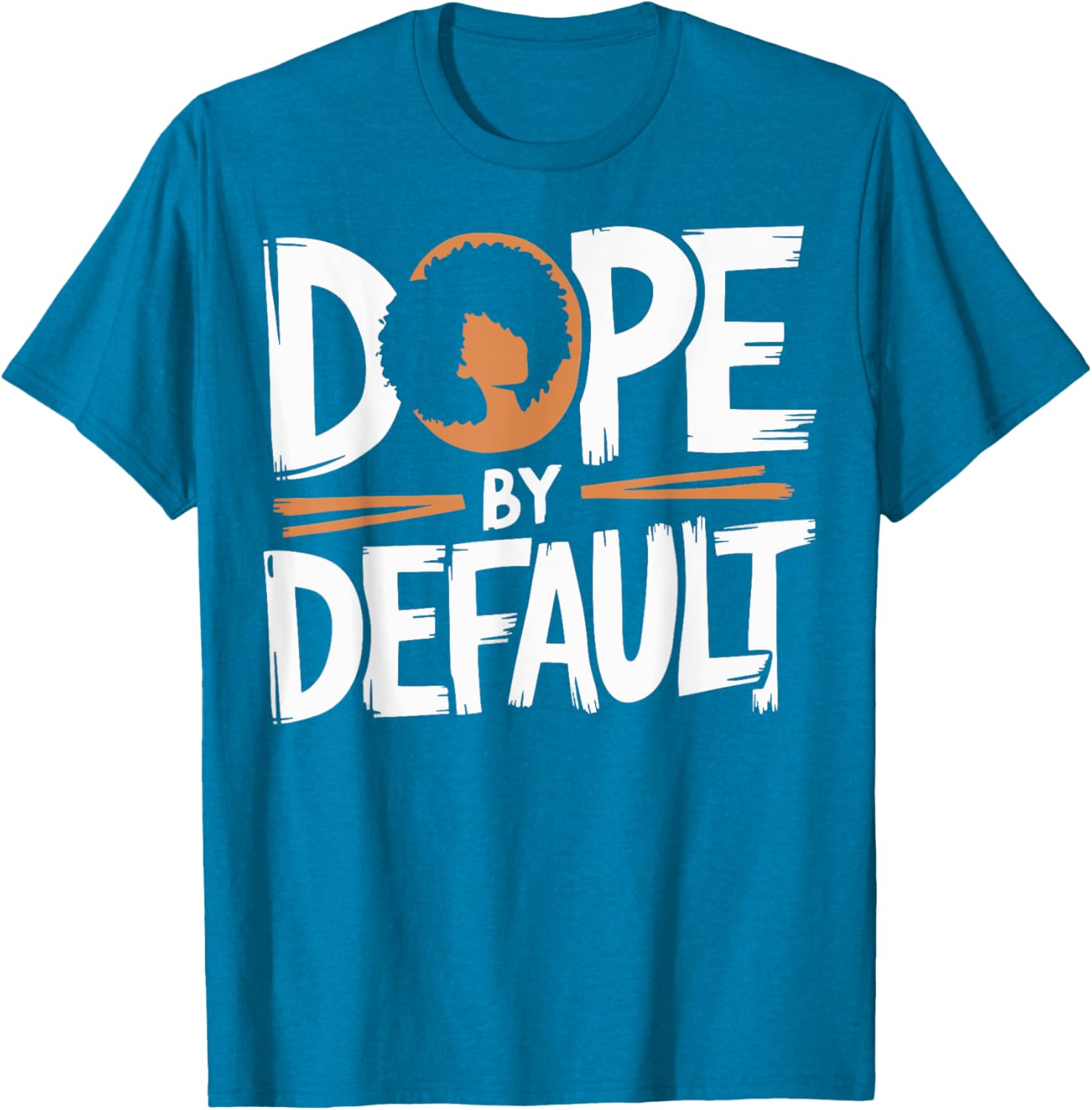 Dope By Default T-Shirt Stylish and Trendy Casual Wear for Everyone - 18