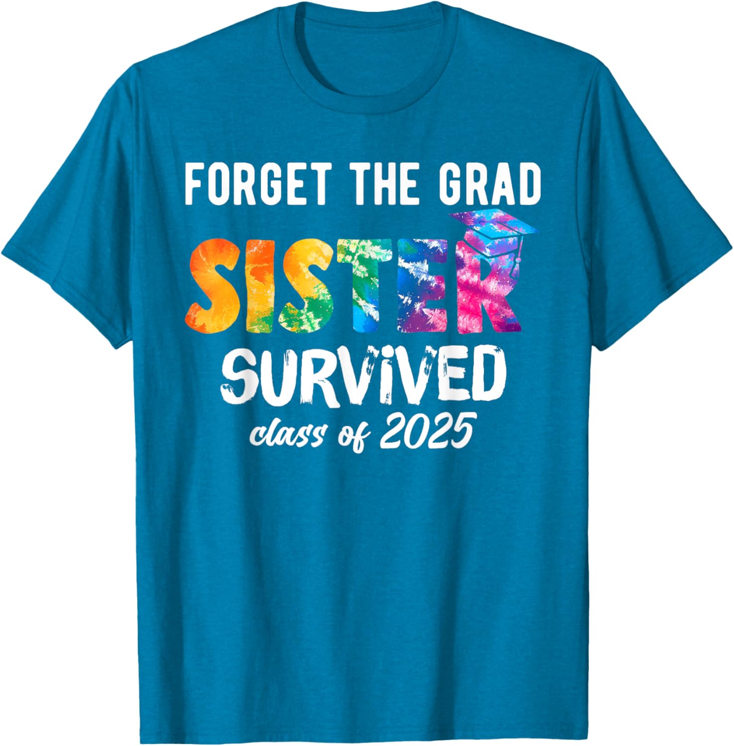 Proud Sister of a 2025 Graduate T-Shirt Perfect for Celebrating Graduation - 20