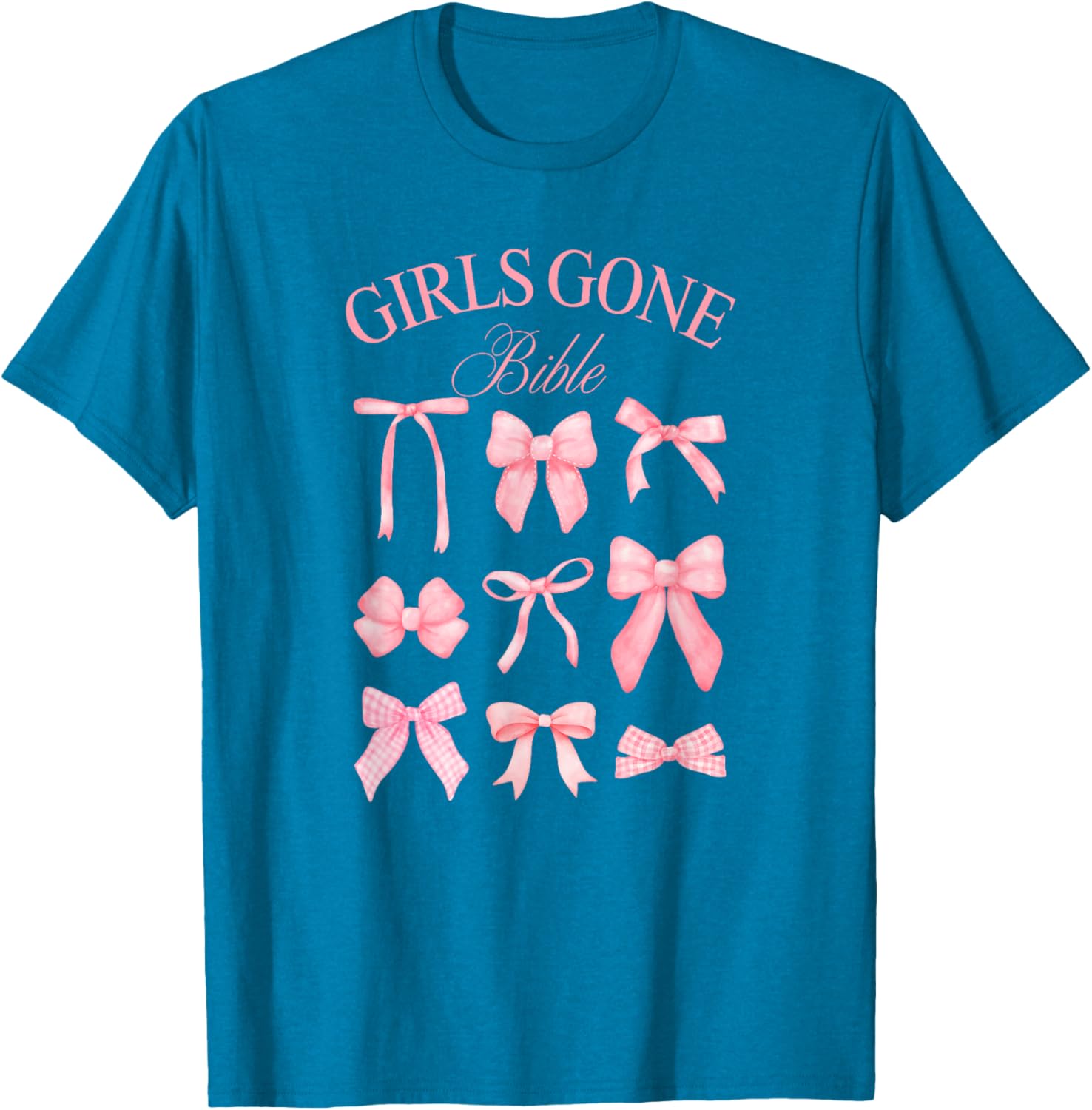 Girls Gone Bible Coquette Bows T-Shirt for Women and Girls Fashion - 10