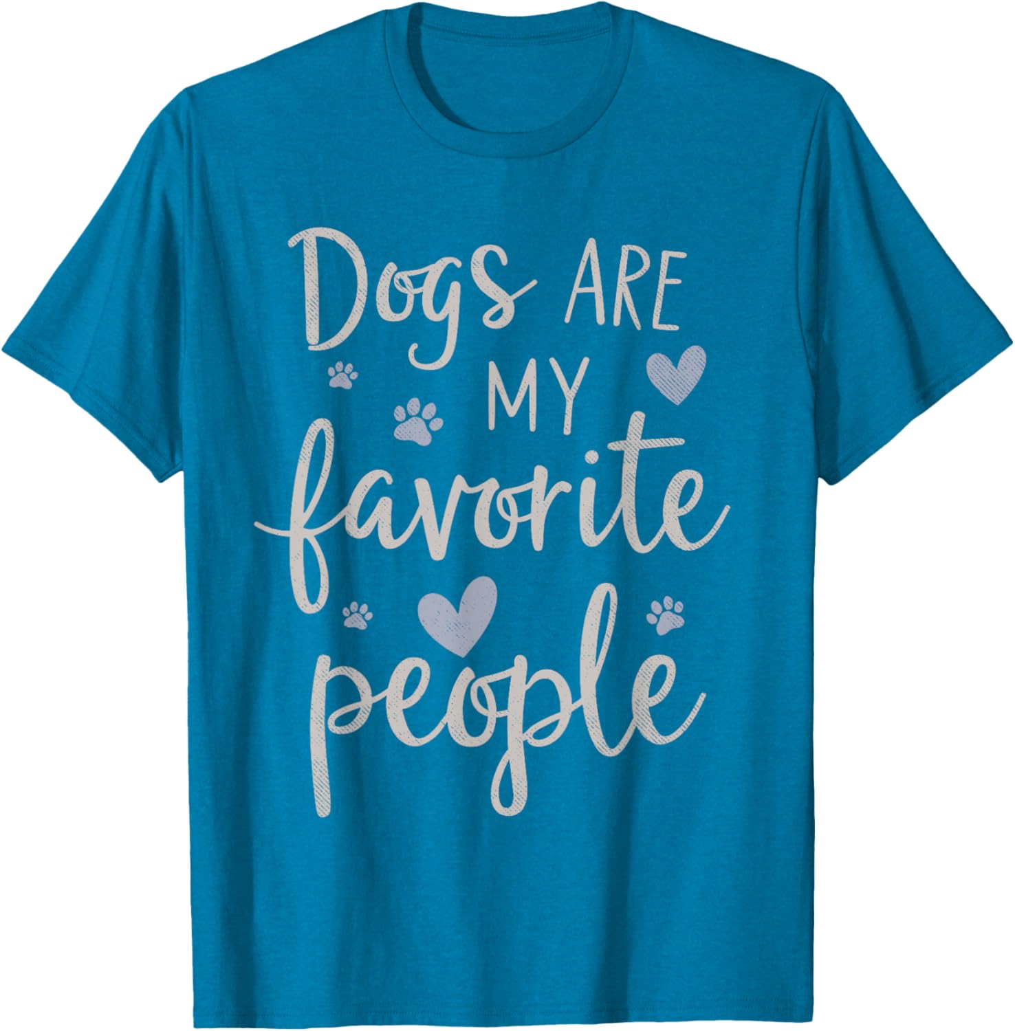 Funny Dogs Are My Favorite People T-Shirt for Dog Lovers of All Ages - 11