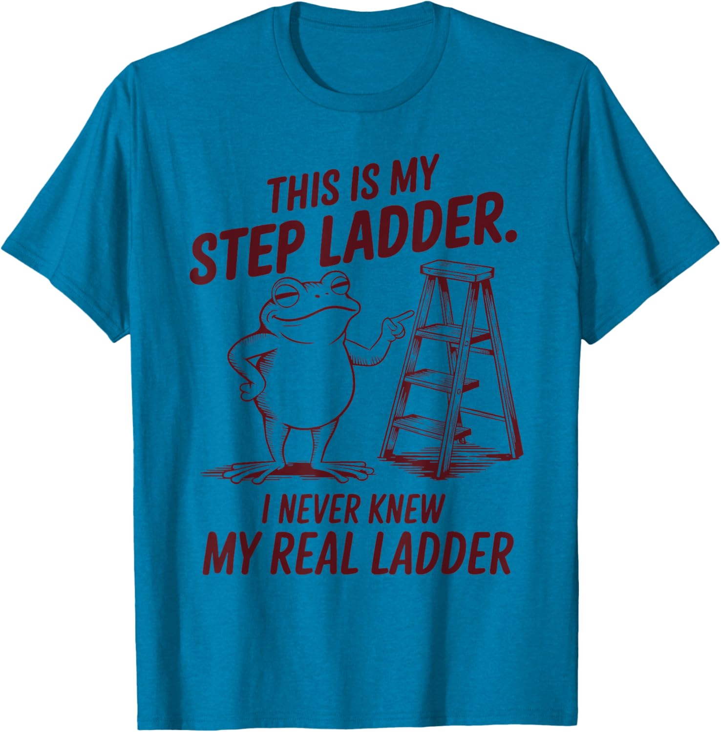 Funny Frog Step Ladder T-Shirt for Unique Fashion Lovers - 11