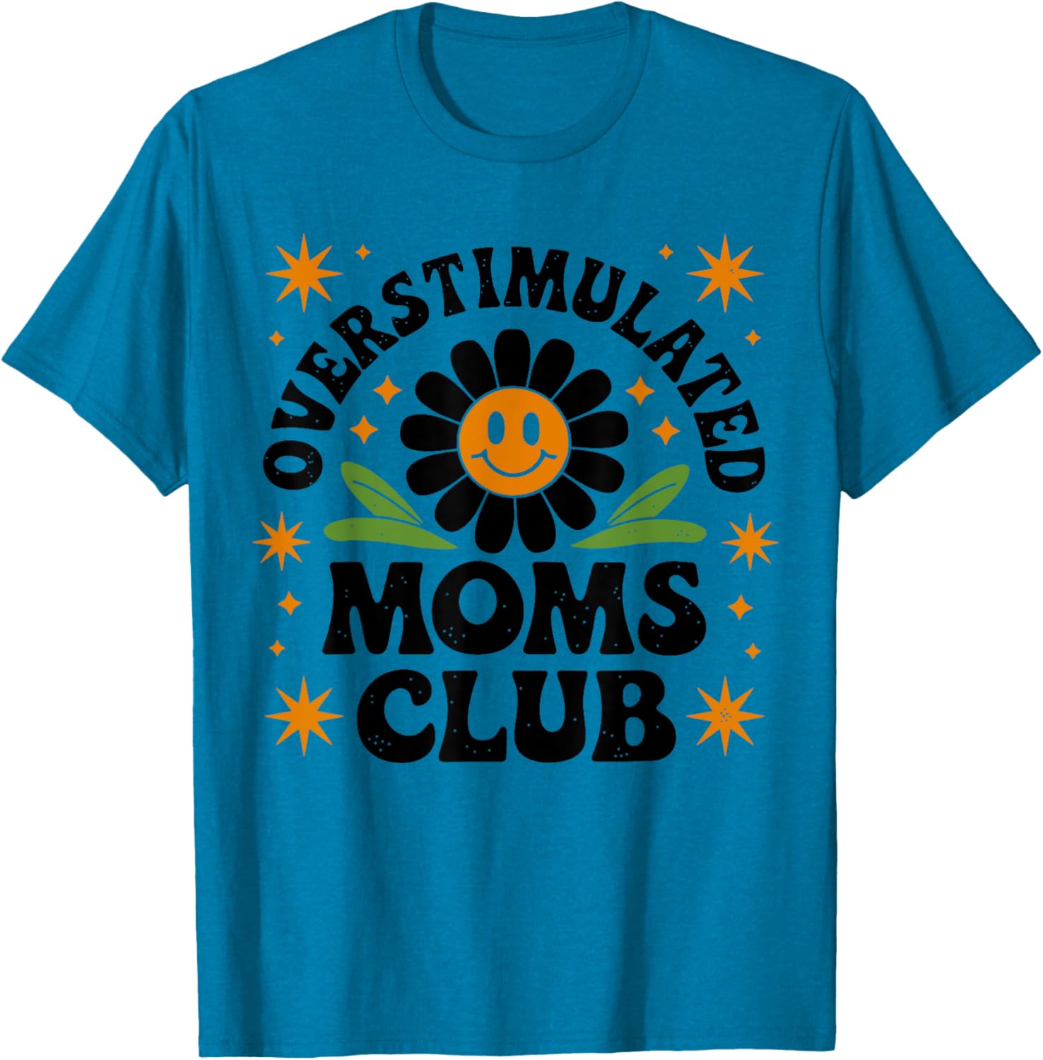 Funny Overstimulated Moms Club T-Shirt for Mother's Day Gift - 8