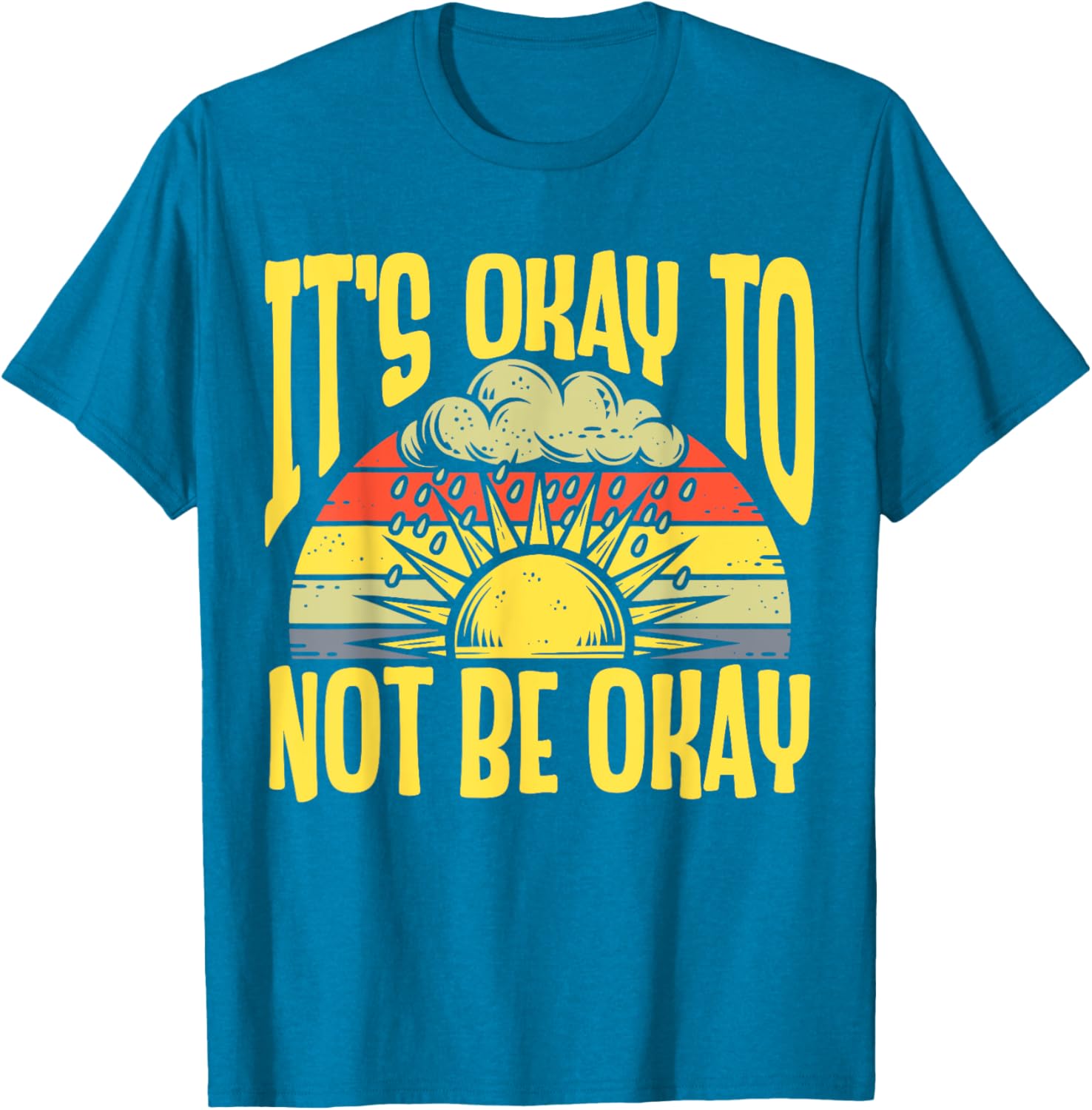 It's Okay To Not Be Okay T-Shirt for Mental Health Awareness Month - 8