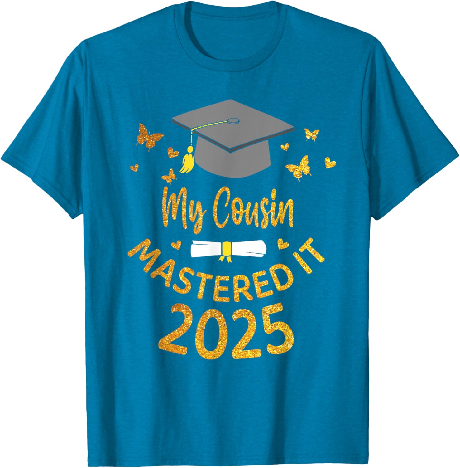 Cousin Masters Degree Graduation 2025 T-Shirt for Proud Family Celebrations - 24