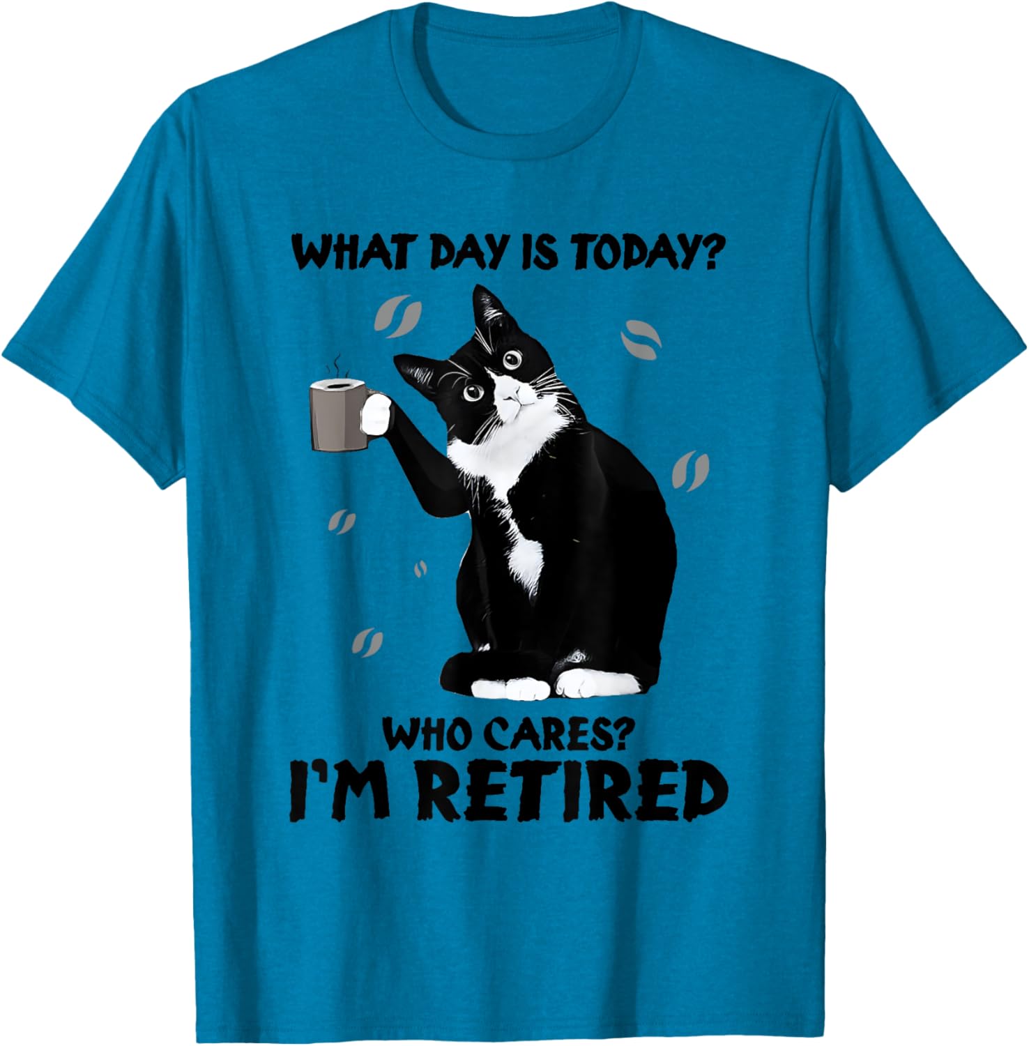 Funny Retired Cat Lover Coffee T-Shirt for Men and Women - 6