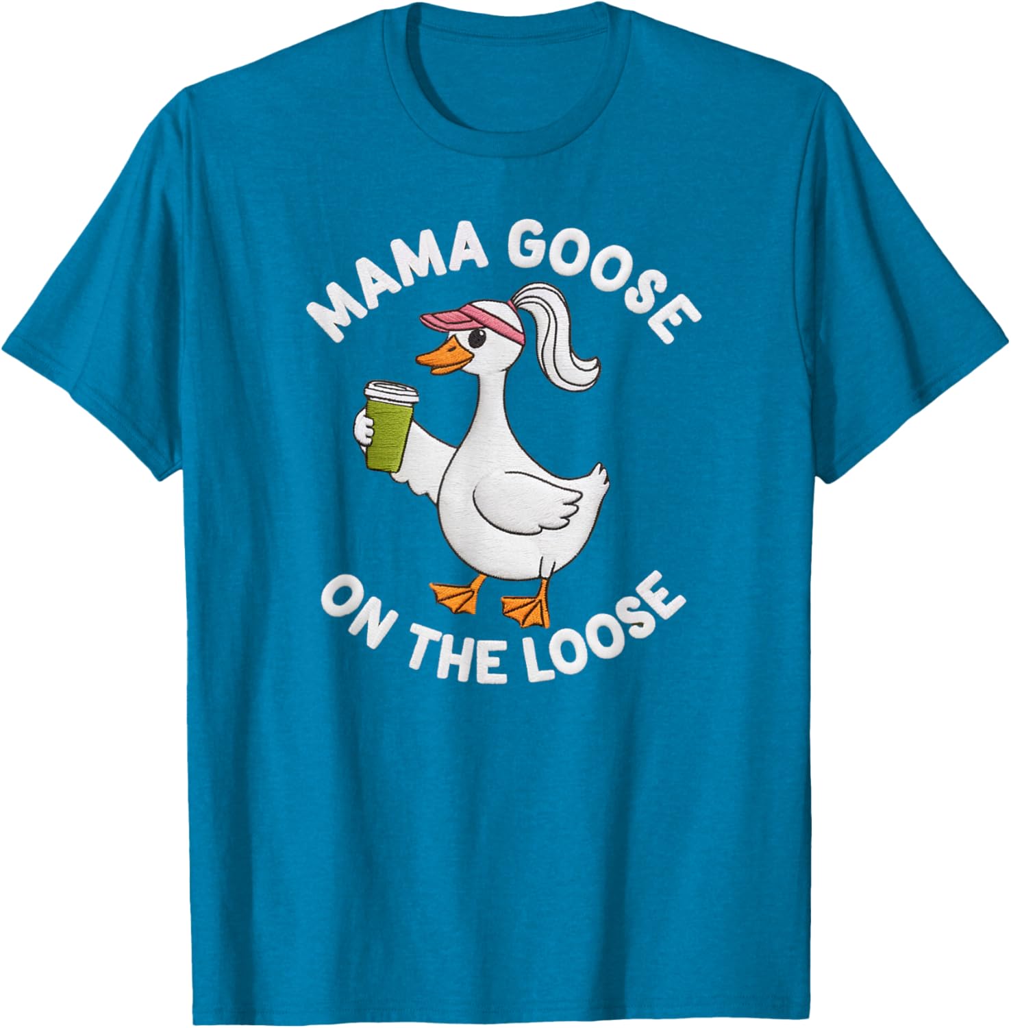 Mama Goose On the Loose Silly Mom Life T-Shirt Perfect for Mother's Day - 11