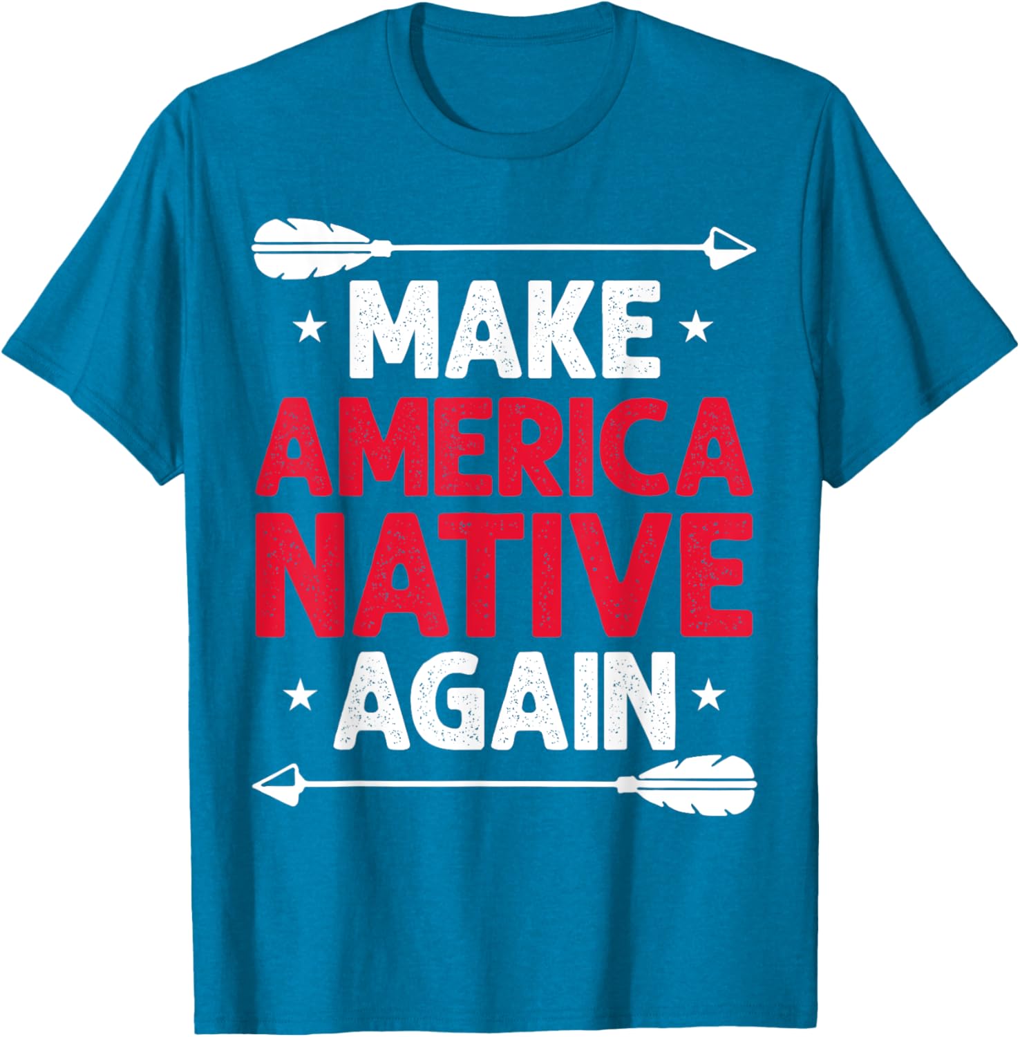 Make America Native Again T-Shirt for Unique Style and Comfort - 2