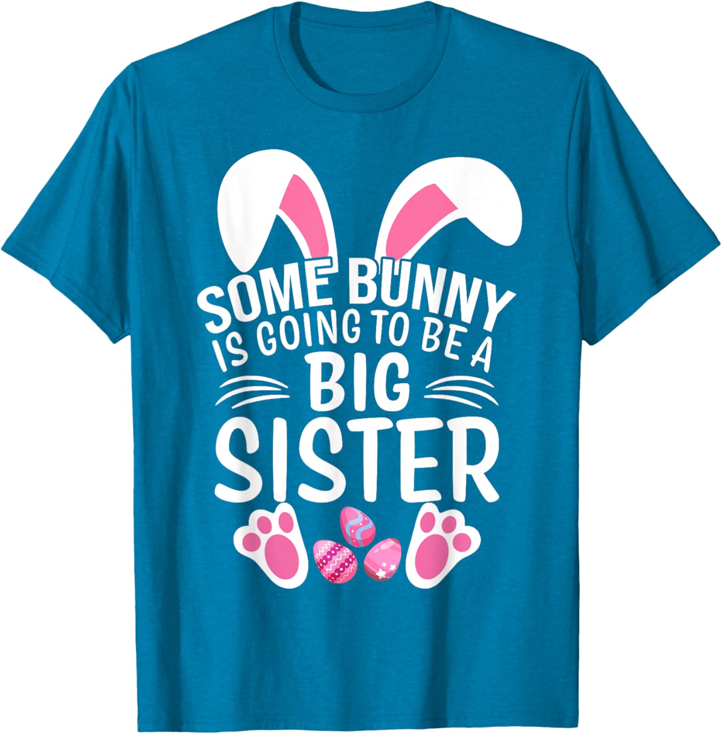 Some Bunny Is Going To Be A Big Sister Easter T-Shirt for Girls - 20