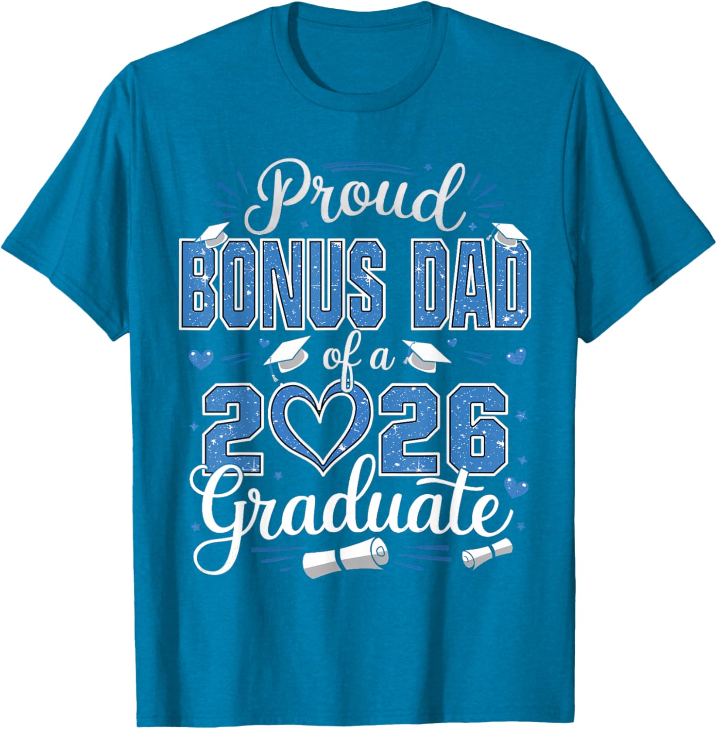 Proud Bonus Dad of 2026 Graduate T-Shirt for Senior Celebration - 1