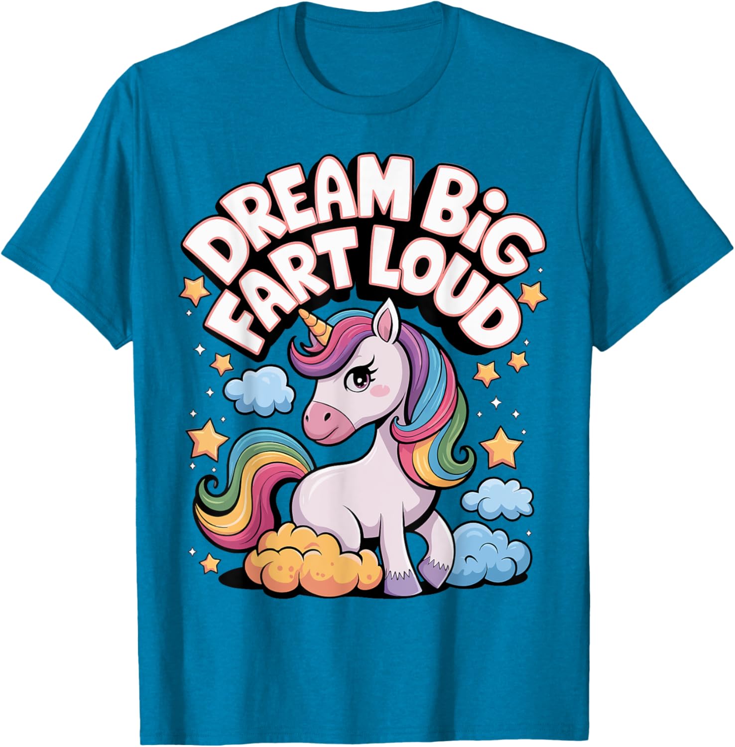 Dream Big Fart Loud T-Shirt for Fun Enthusiasts and Gift Ideas - 25