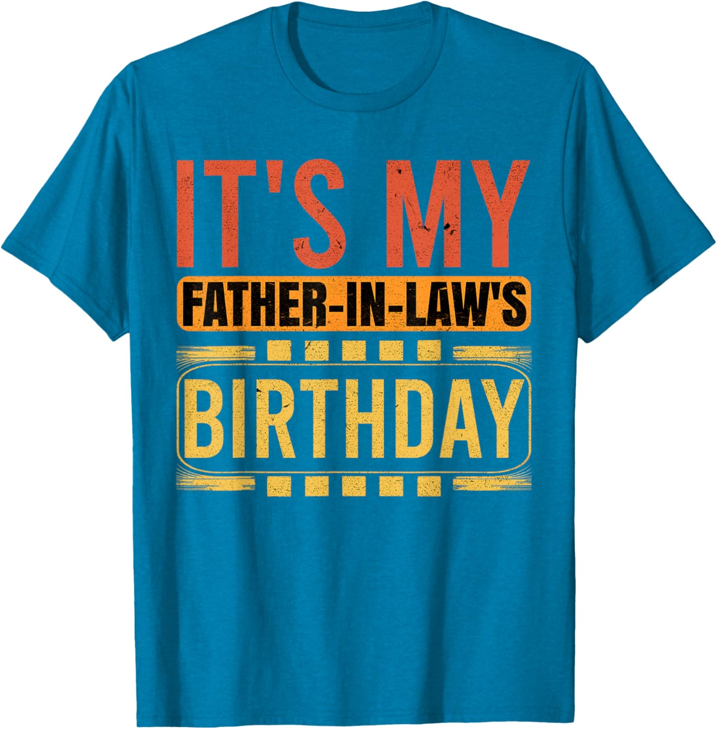 Retro Family Humor T-Shirt for Father in Law's Birthday Celebration - 1
