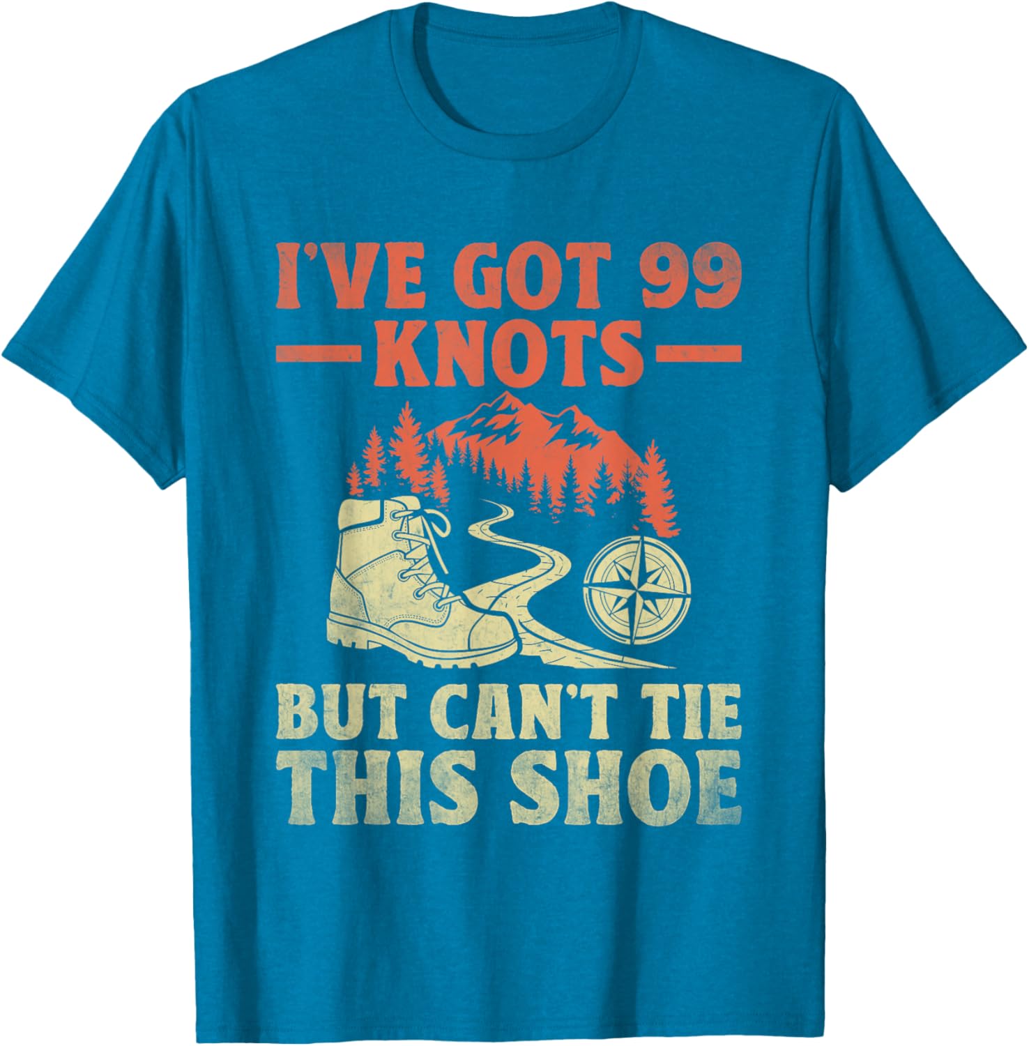 Funny Scout T-Shirt I've Got 99 Knots But Can't Tie This Shoe - 12