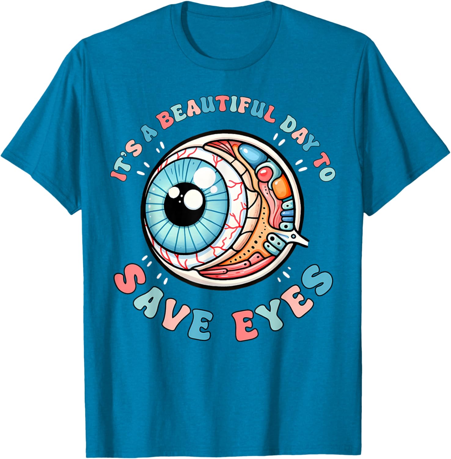 Beautiful Day To Save Eyes Optometrist T-Shirt for Eye Care Fans - 14