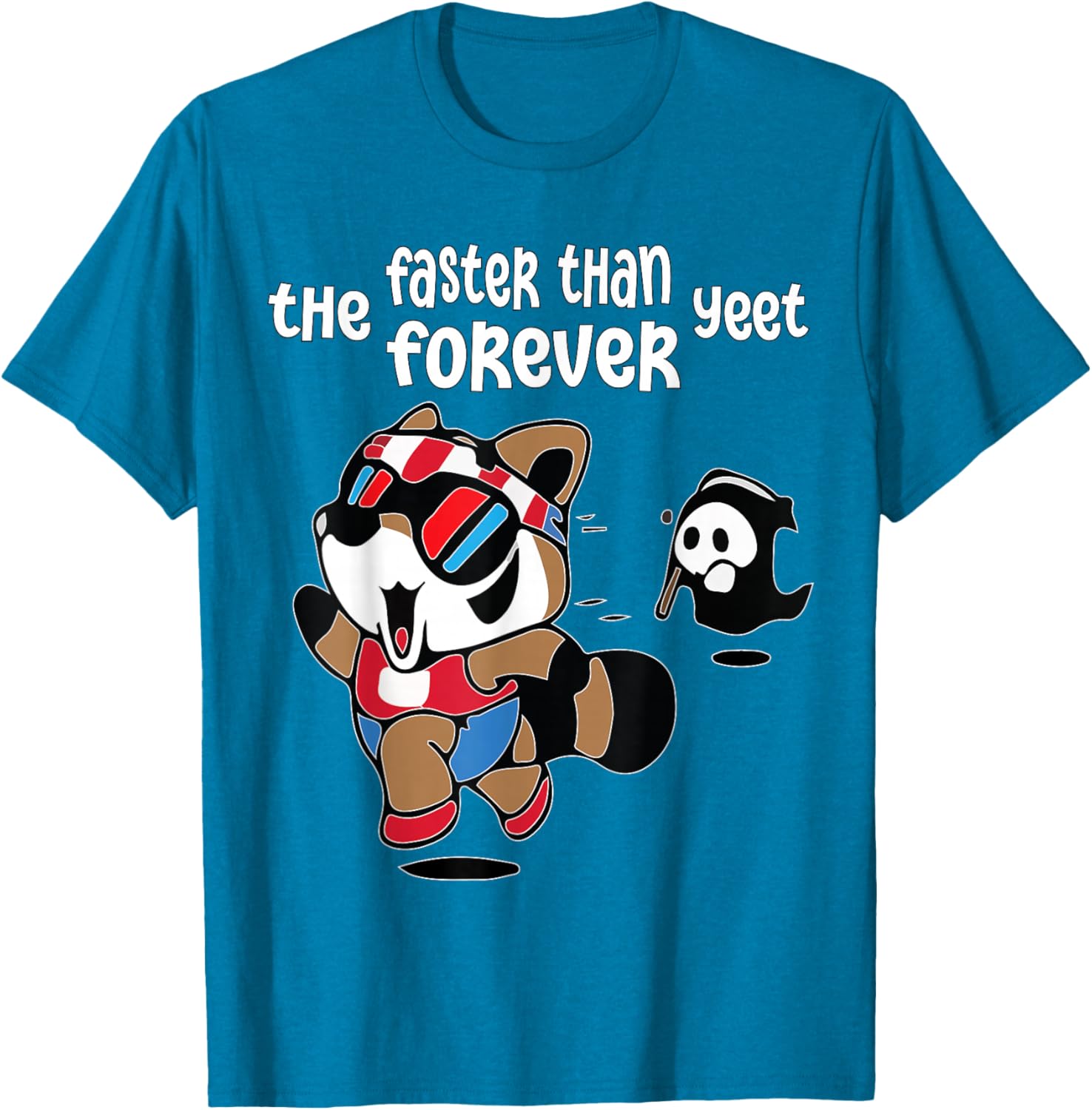 Funny Ghost Raccoon T-Shirt Faster Than The Forever Yeet Tees for Fun - 13
