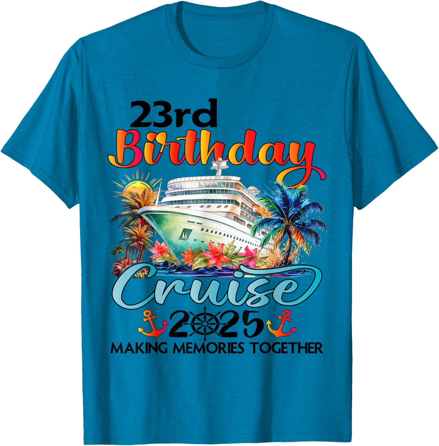 23rd Birthday Cruise T-Shirt for Family Celebration Fun at Sea - 18