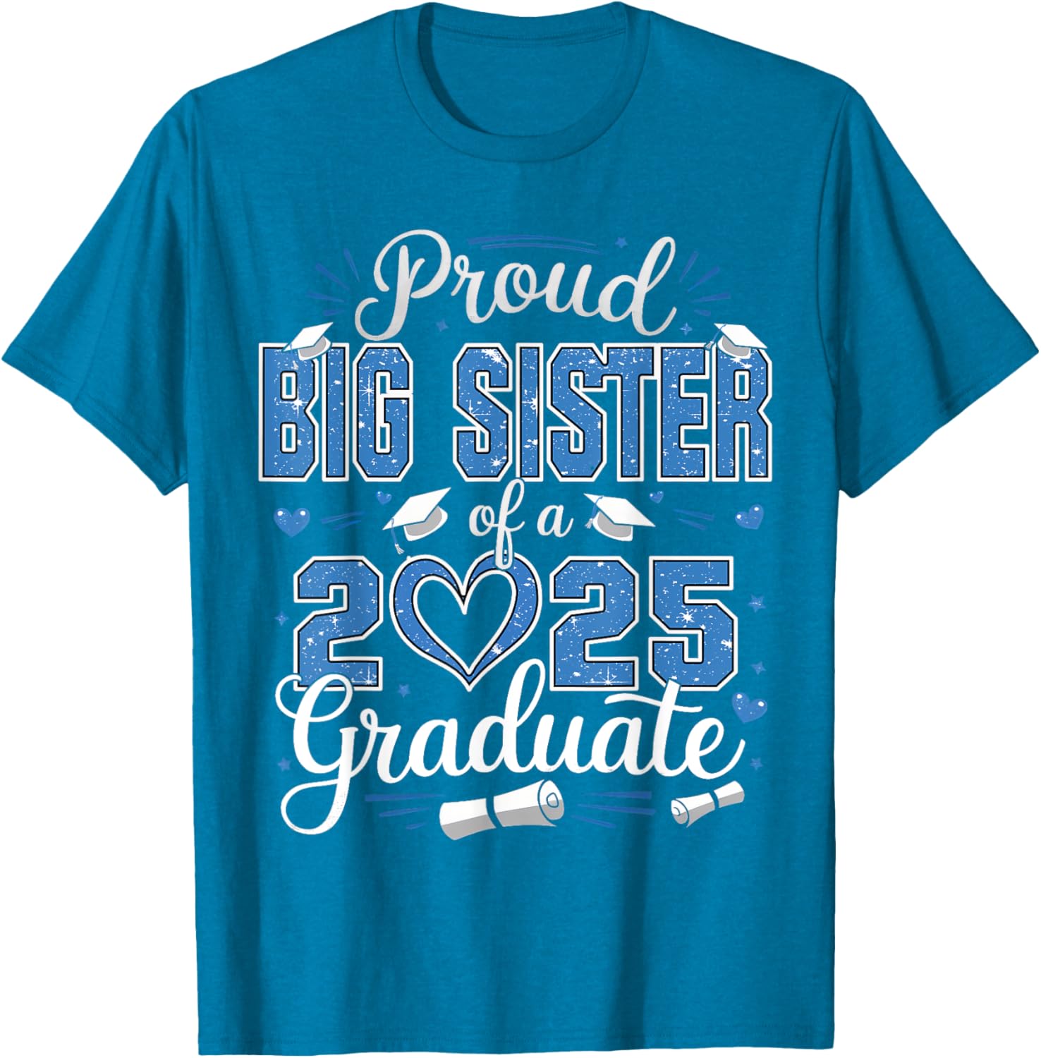 Proud Big Sister Class of 2025 Graduate Senior T-Shirt for Girls - 6