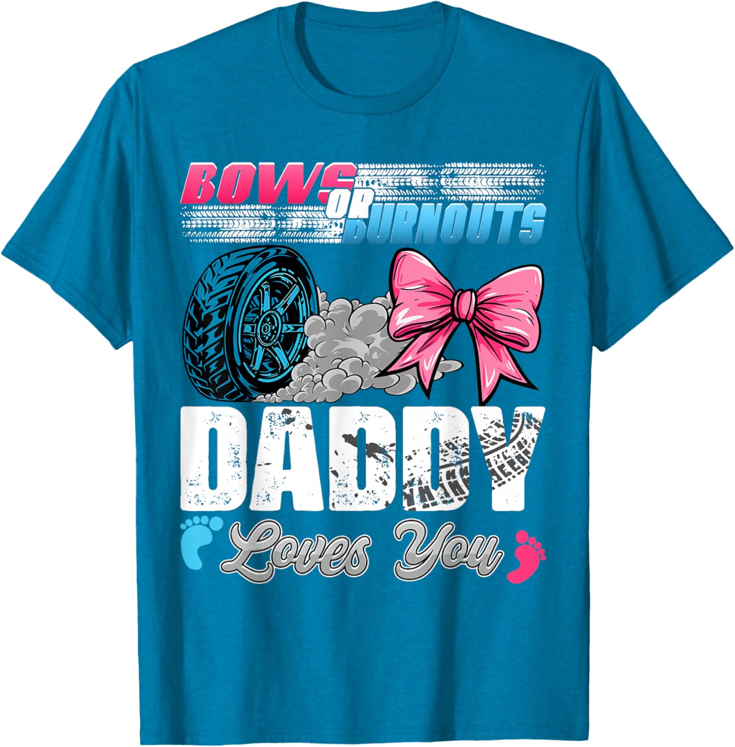 Daddy Loves You Gender Reveal T-Shirt for Burnouts or Bows Parties - 9