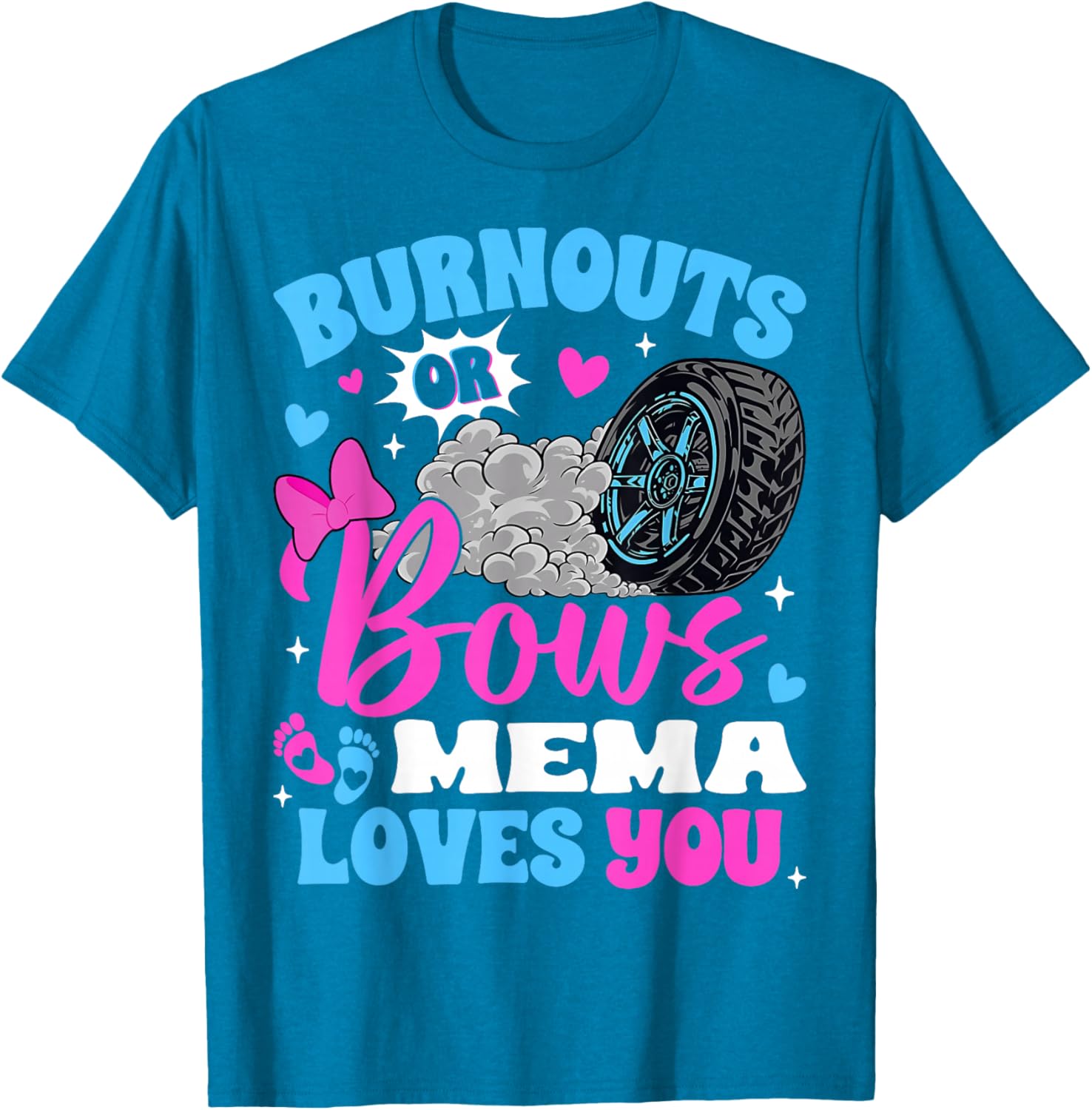 Burnouts or Bows Mema Loves You Fun Gender Reveal T-Shirt for Mom - 1
