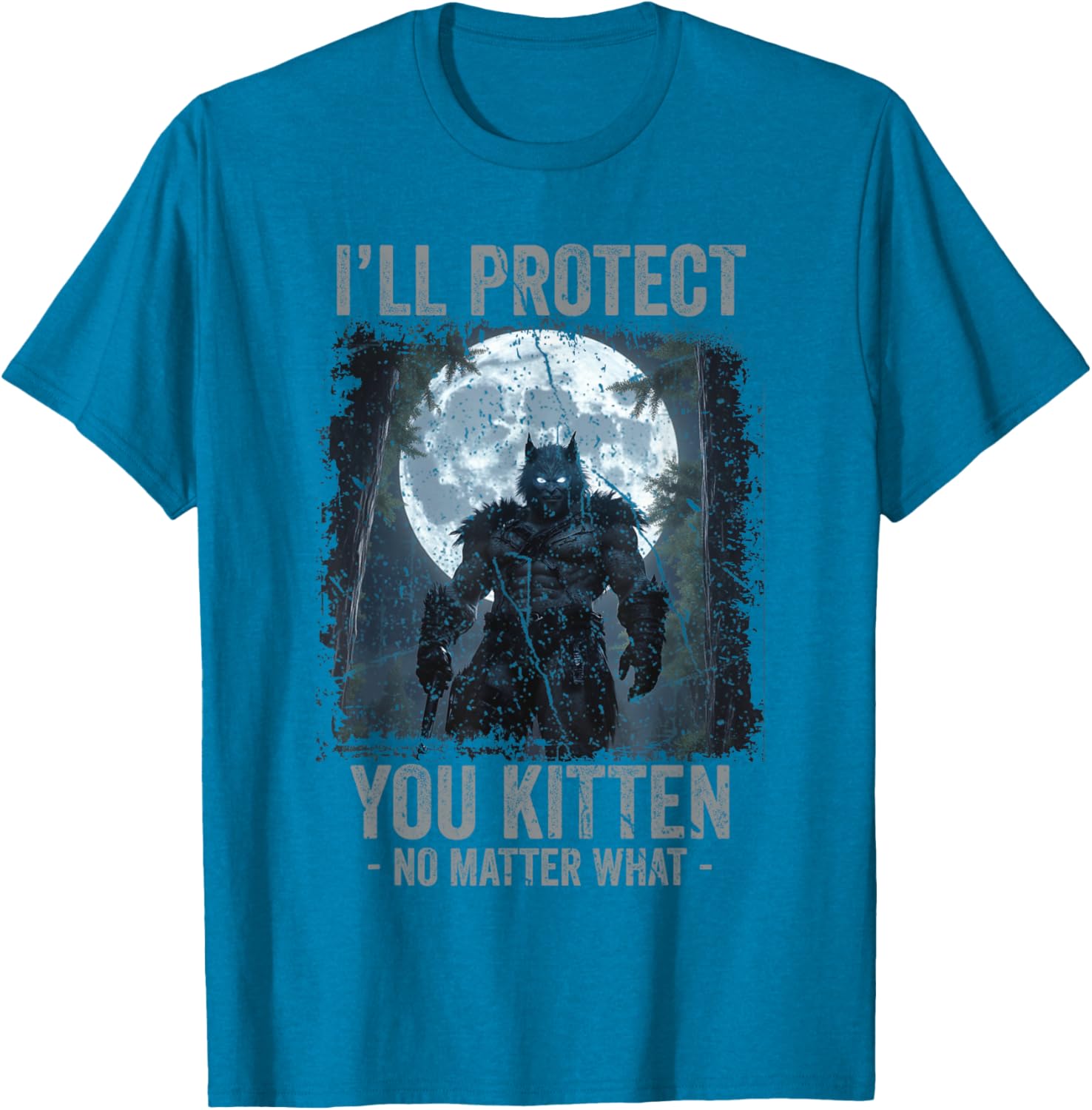 Funny Alpha Wolf Meme T-Shirt I'll Protect You Kitten Cool Gift - 6