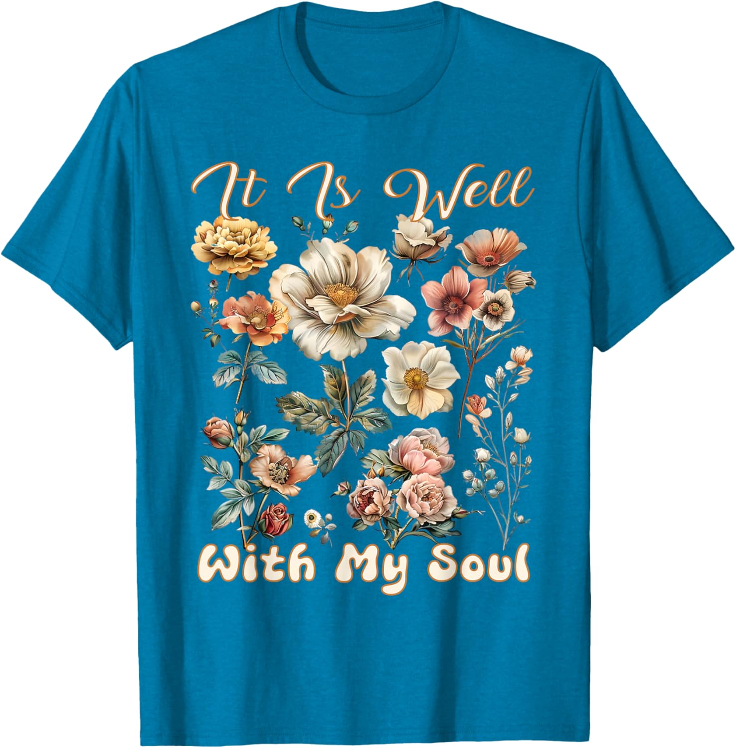 Boho Wildflower T-Shirt It Is Well With My Soul Faith Inspired Design - 15