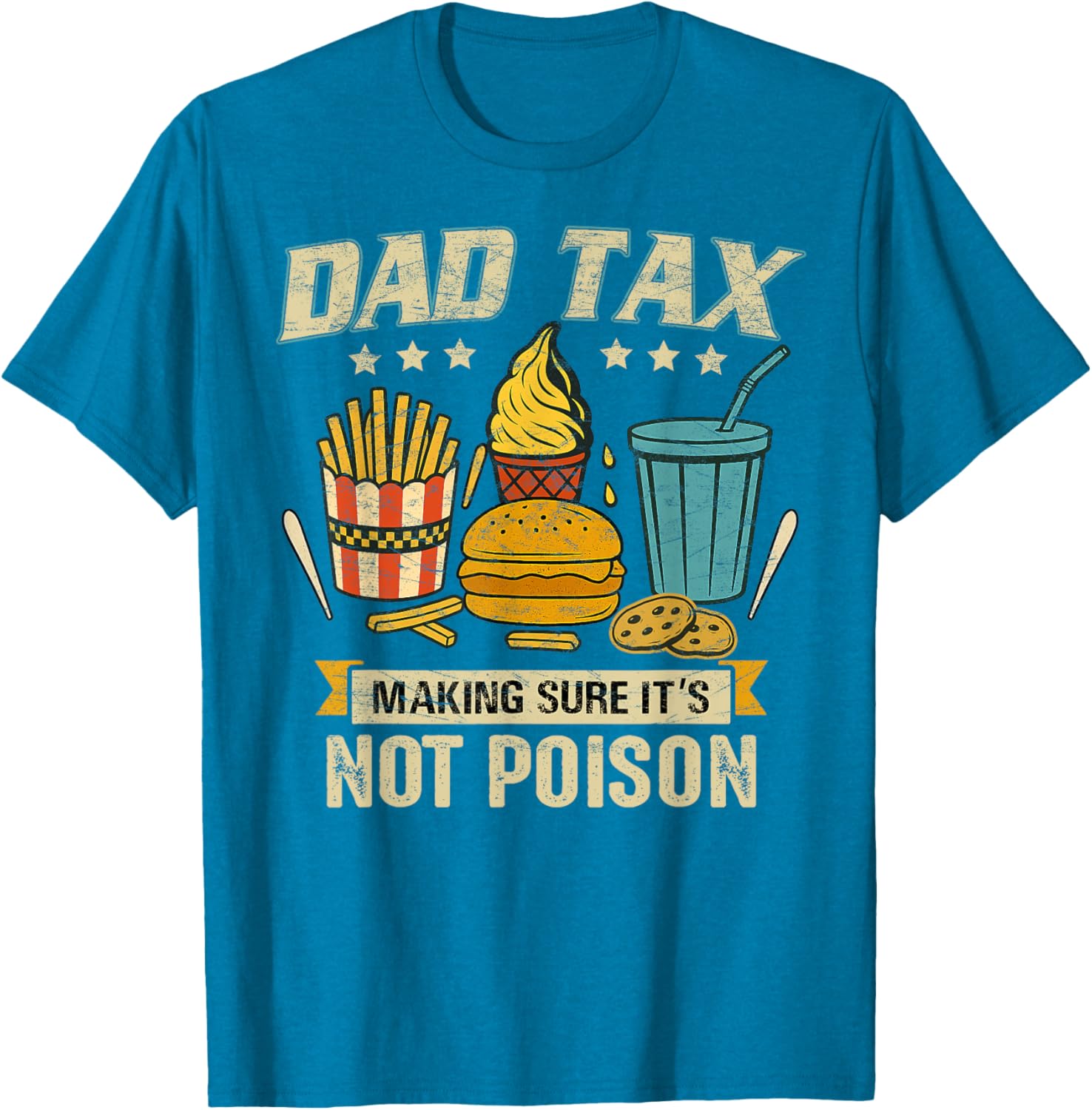 Funny Father's Day T-Shirt Dad Tax Design for Men - Great Gift Idea - 9