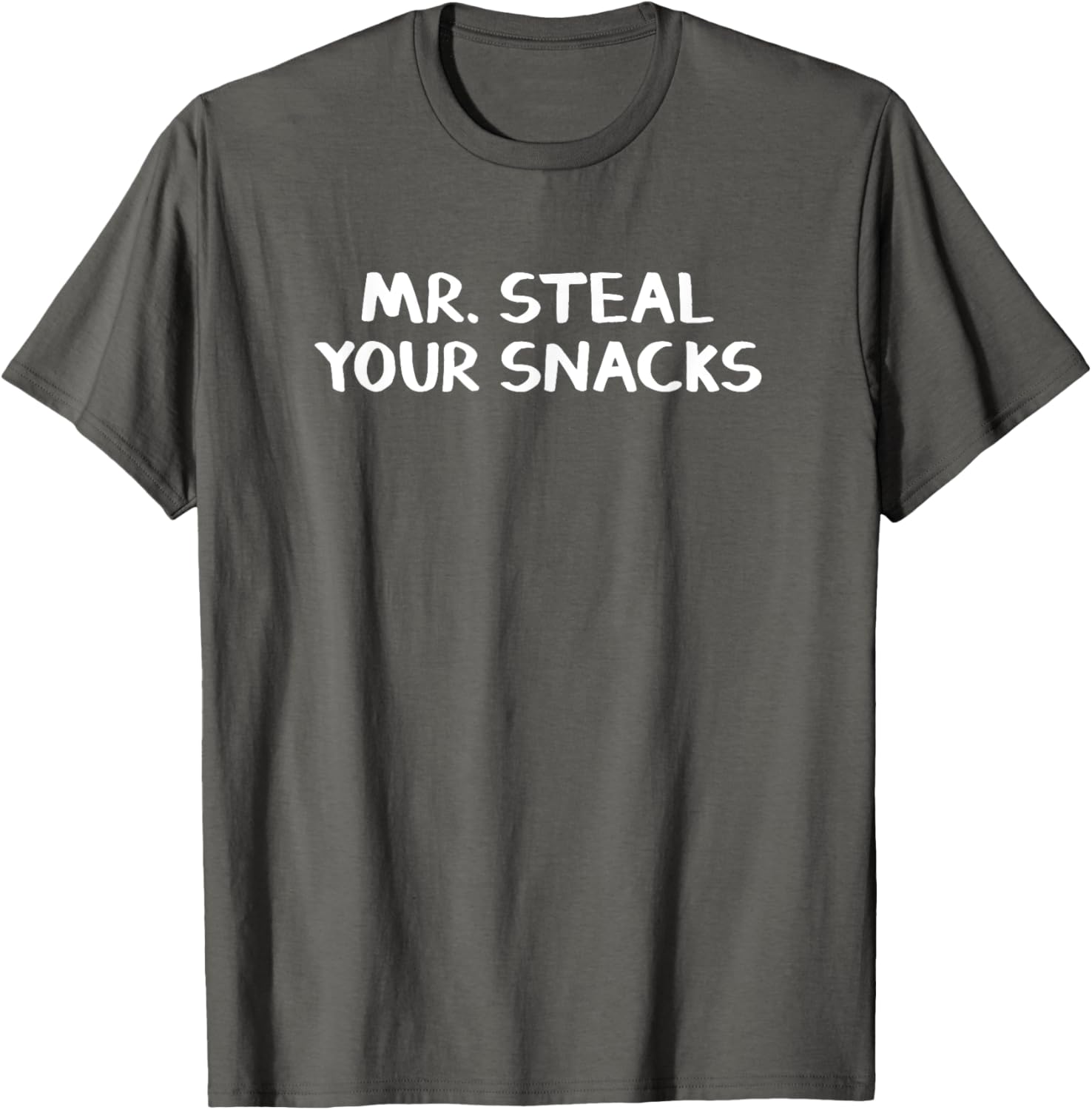 Mr Steal Your Snacks T-Shirt Fun Graphic Tee for Snack Lovers - 19