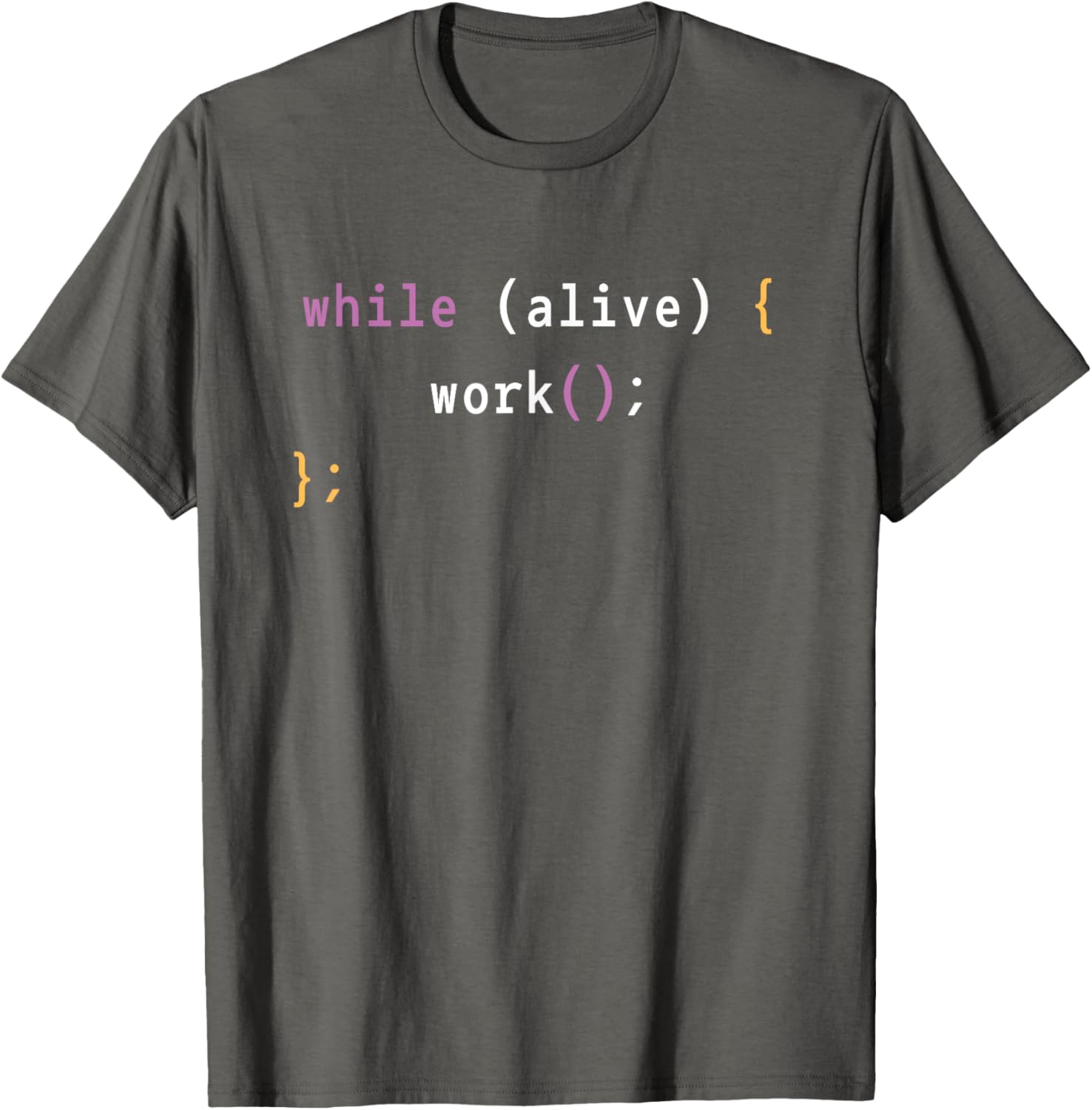 Work While Alive Motivational T-Shirt for Programmers and Coders - 2