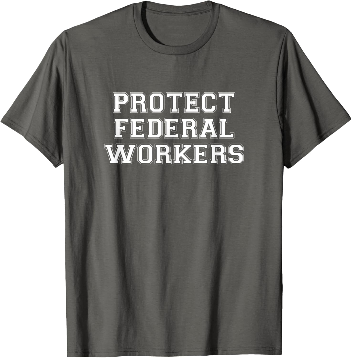 Protect Federal Workers T-Shirt - Support Democracy & Public Service - 20