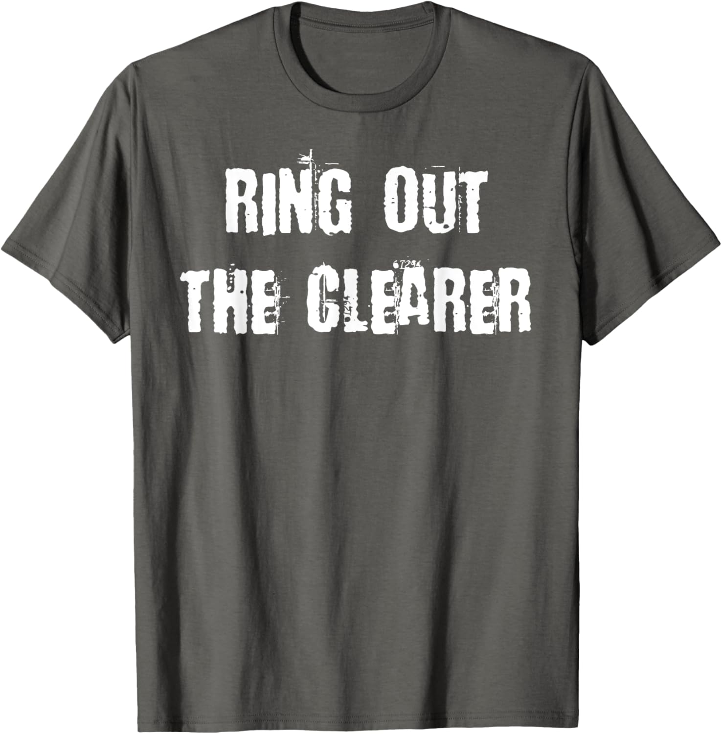 Ring Out The Clearer T-Shirt Stylish Graphic Tee for Casual Wear - 14