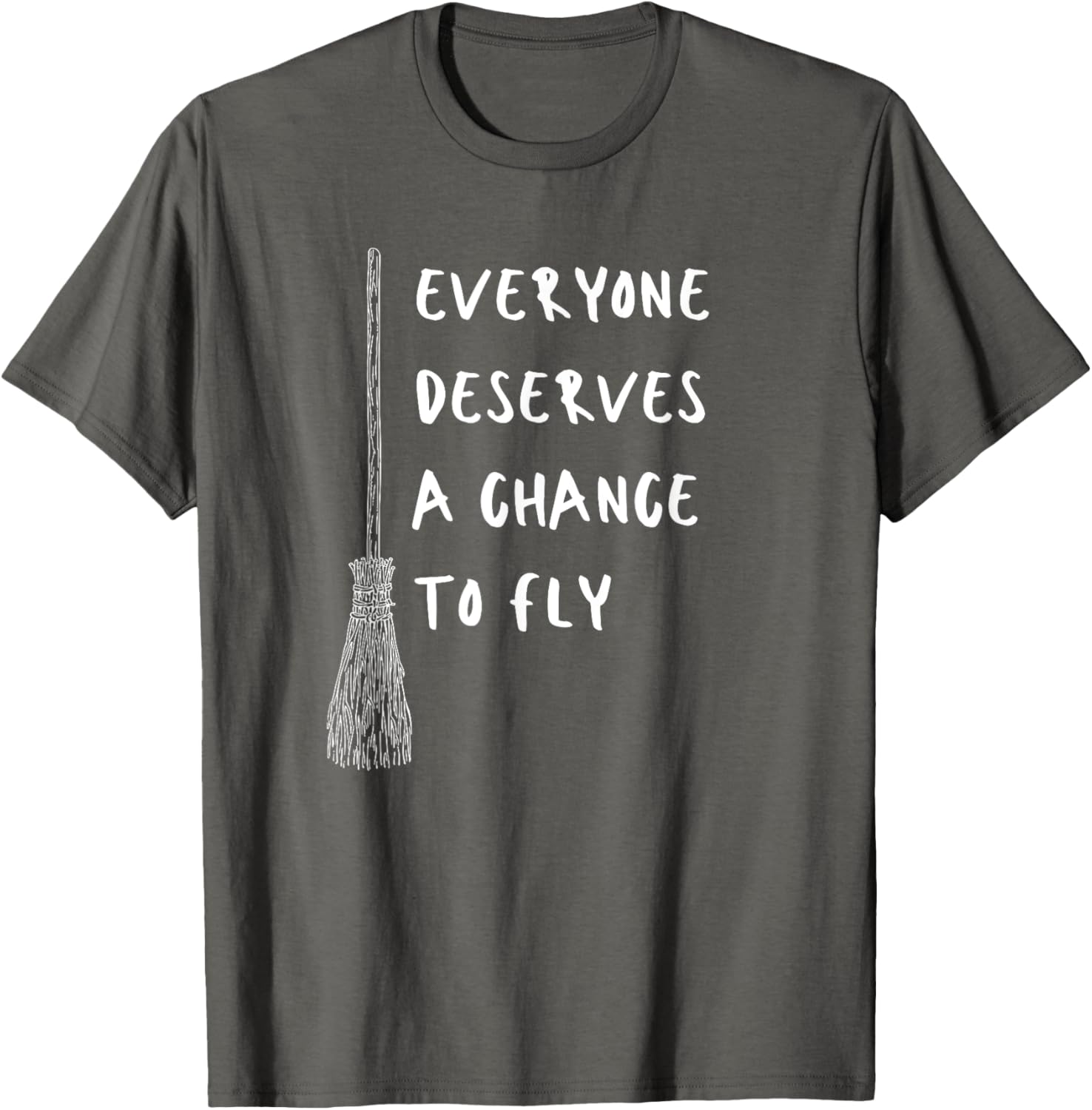 Everyone Deserves A Chance To Fly Inspirational T-Shirt for All Ages - 11
