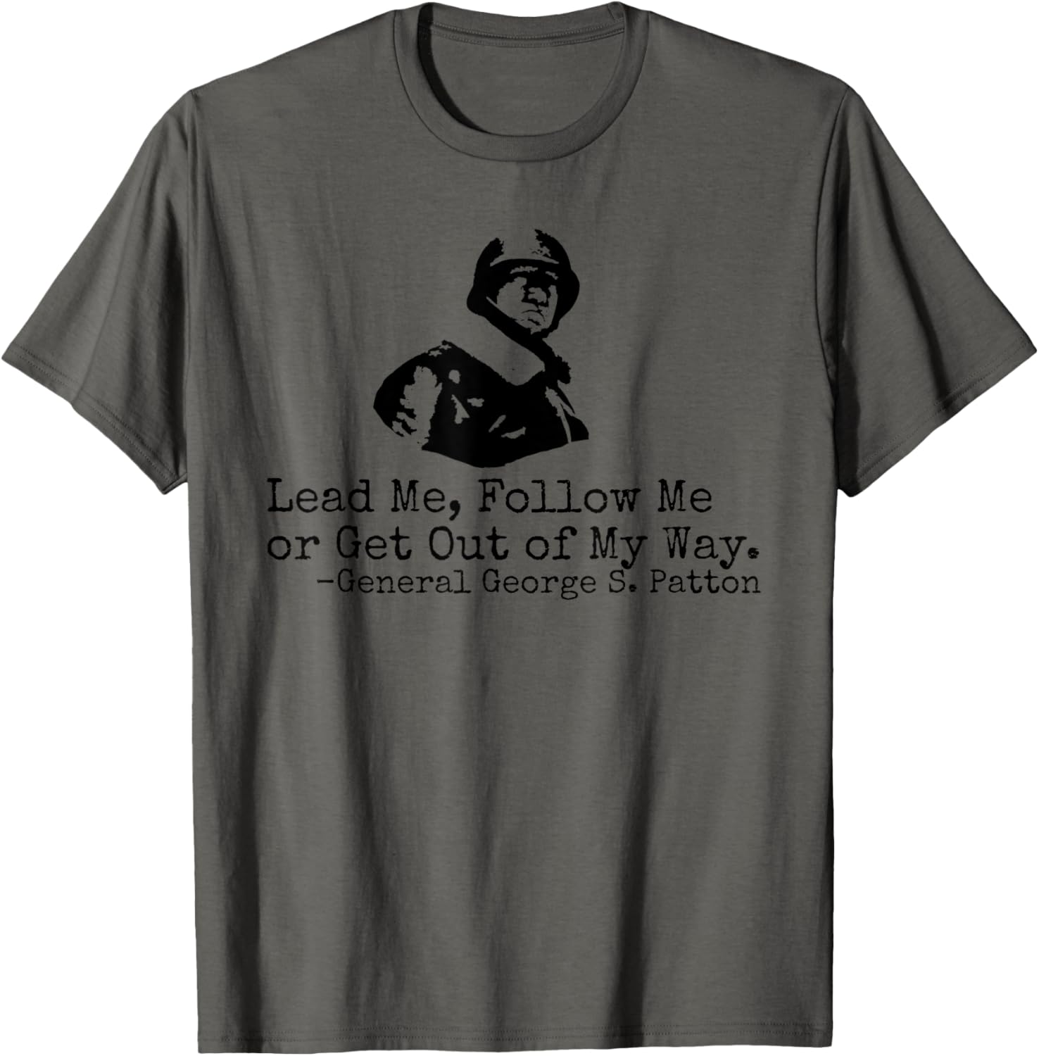 George S. Patton Quote T-Shirt for WW2 History Fans and Veterans - 17