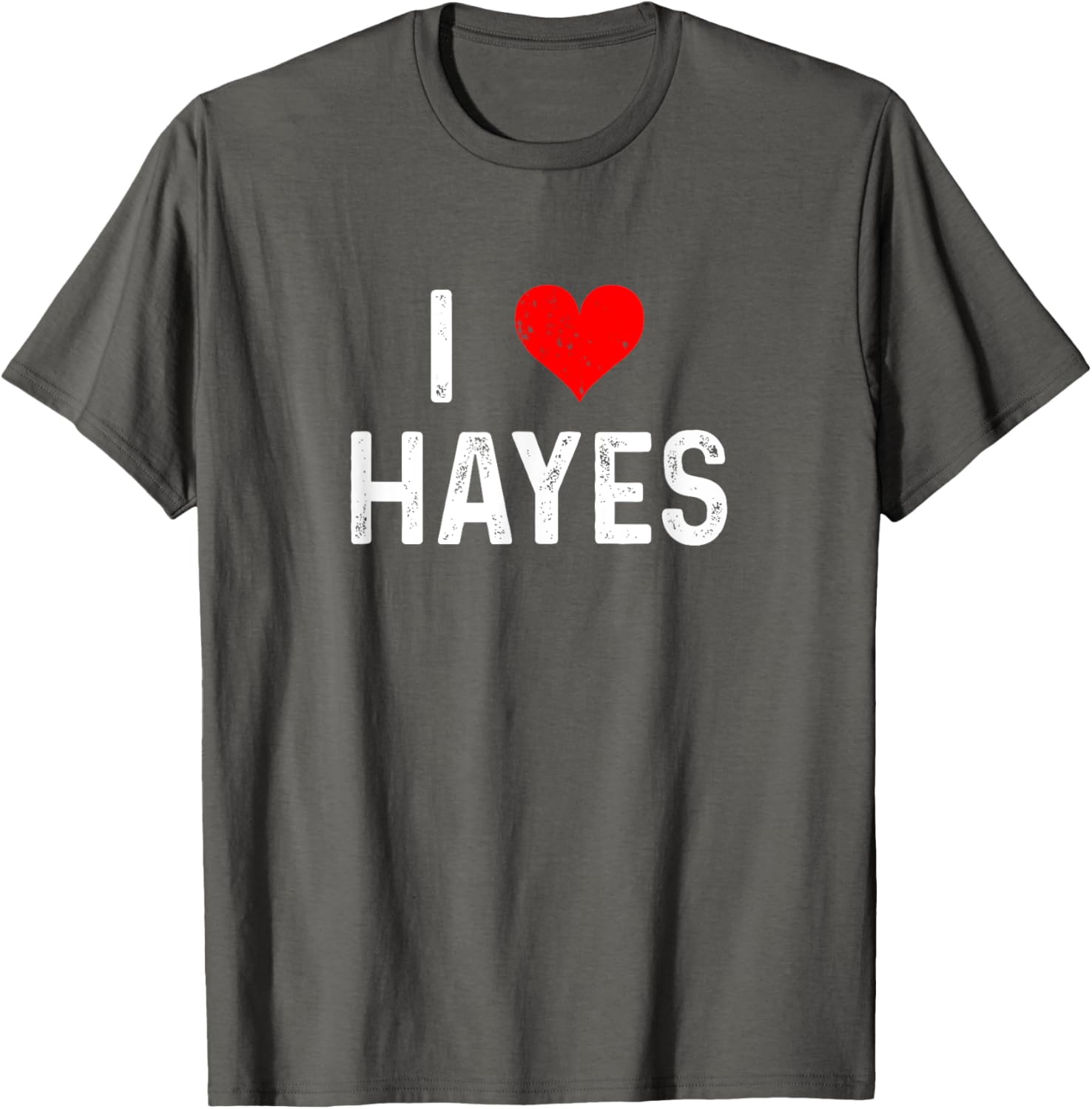 I Love Hayes Heart Distressed T-Shirt - Stylish Casual Wear for Everyone - 12
