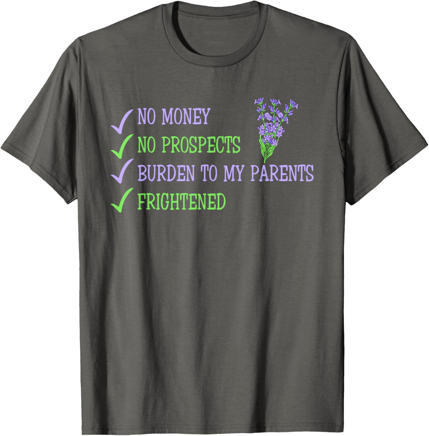 Humorous No Money No Prospects T-Shirt for Frightened Young Adults - 7