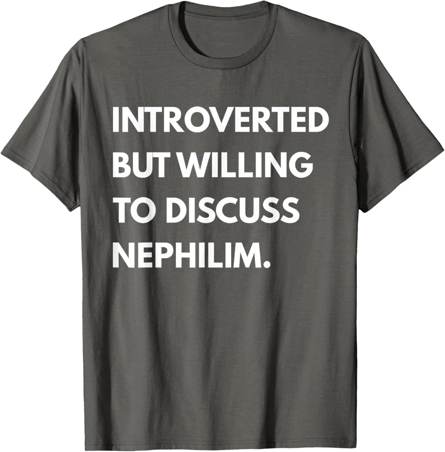 Introverted But Willing to Discuss Nephilim Unisex T-Shirt - Black, Short Sleeve - 1