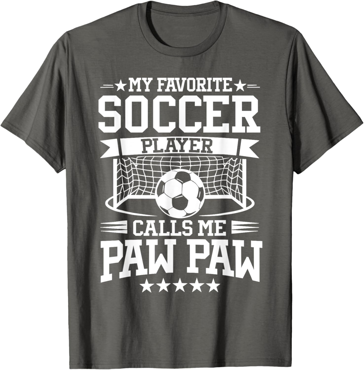 My Favorite Soccer Player Calls Me Paw Paw T-Shirt for Soccer Fans - 10