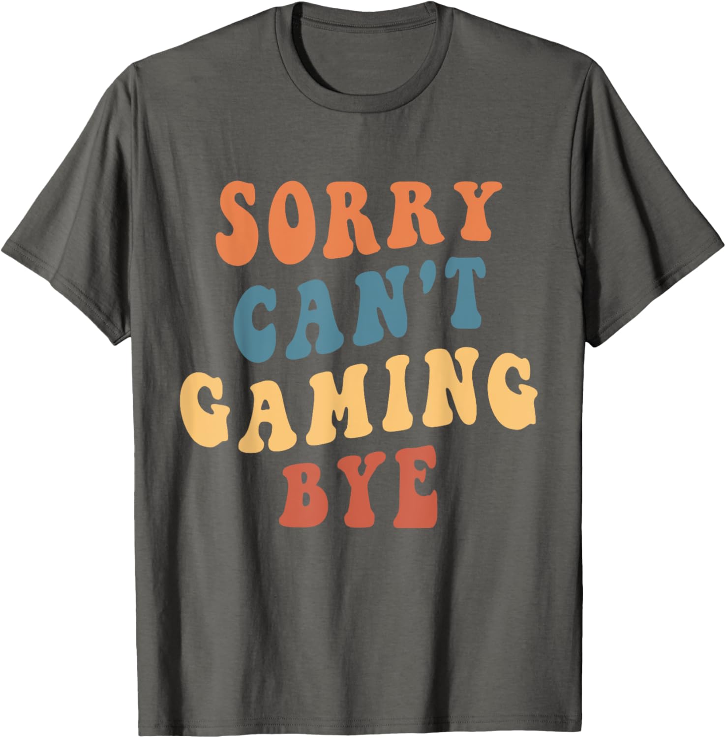 Funny Gamer Mom T-Shirt Sorry Can't Game Bye for Video Game Lovers - 6