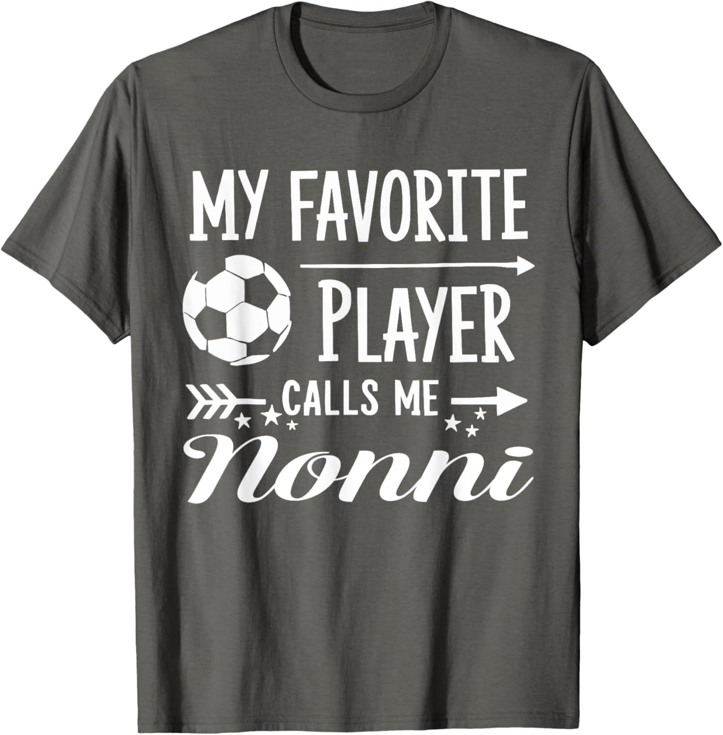 My Favorite Player Calls Me Nonni Soccer T-Shirt for Proud Grandparents - 1