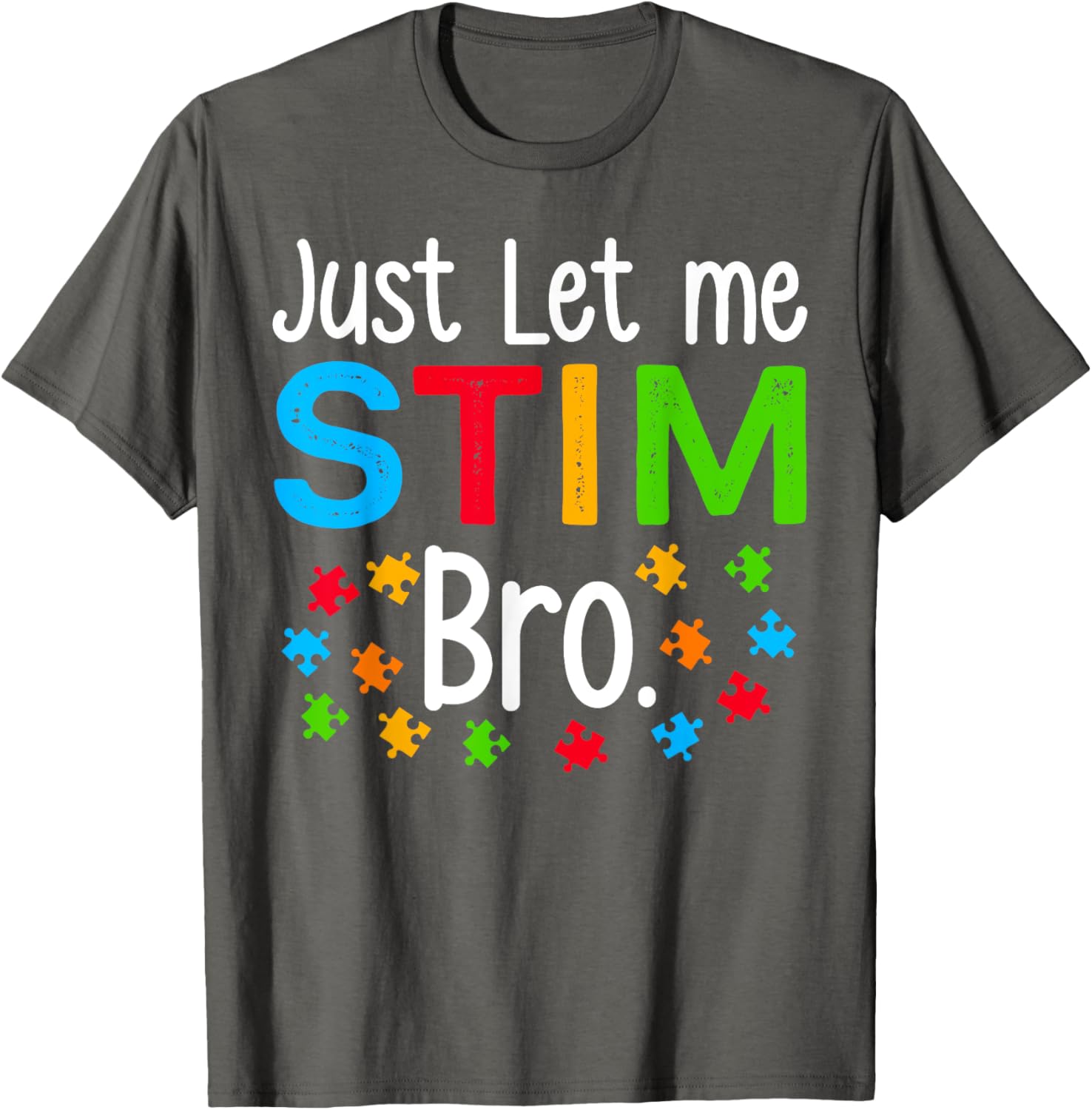 Just Let Me Stim Bro Autism Awareness Kids T-Shirt for Neurodiversity - 5