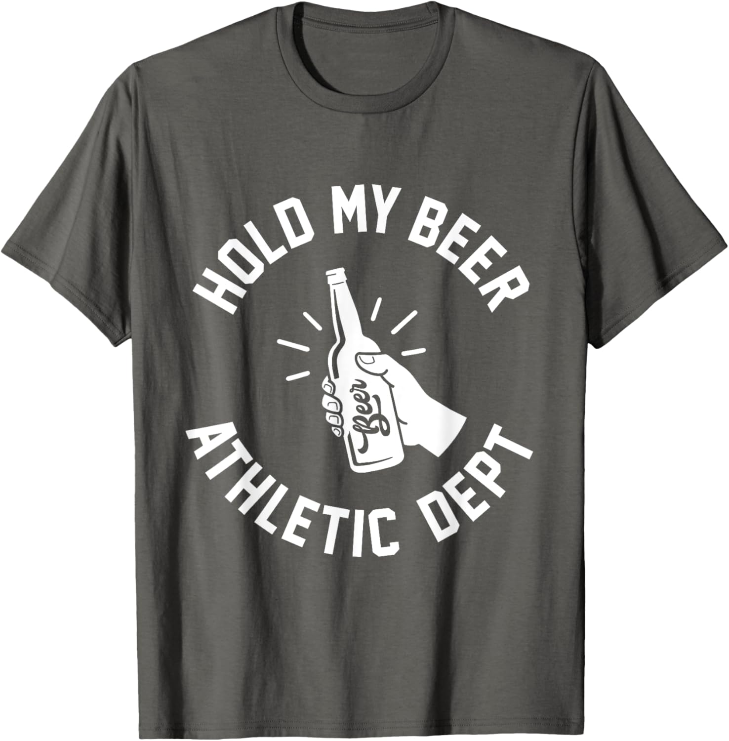 Hold My Beer Athletic Dept T-Shirt Fun Graphic Tee for Casual Wear - 7