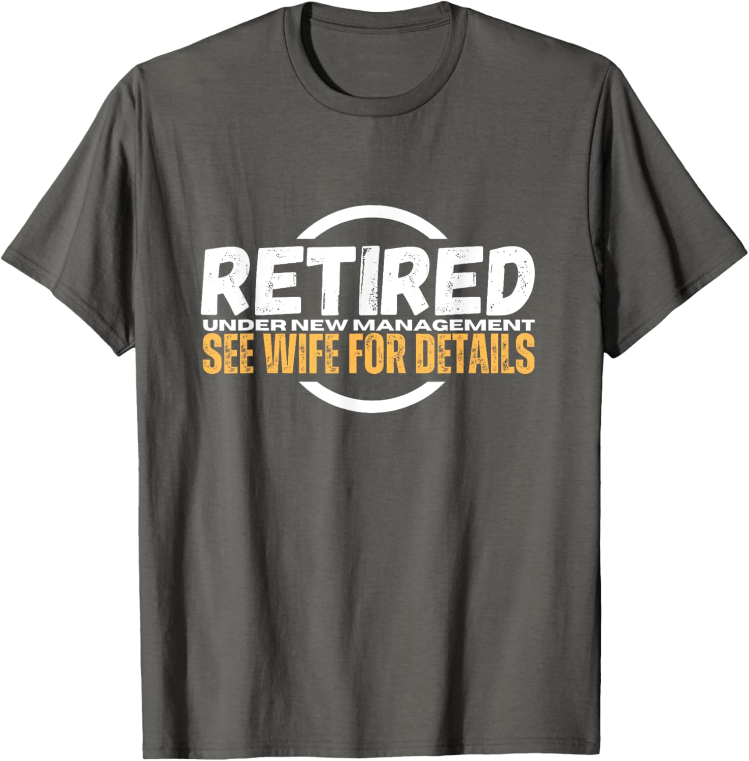 Funny Retirement Party T-Shirt for Dad | Humorous Retiree Apparel - 15