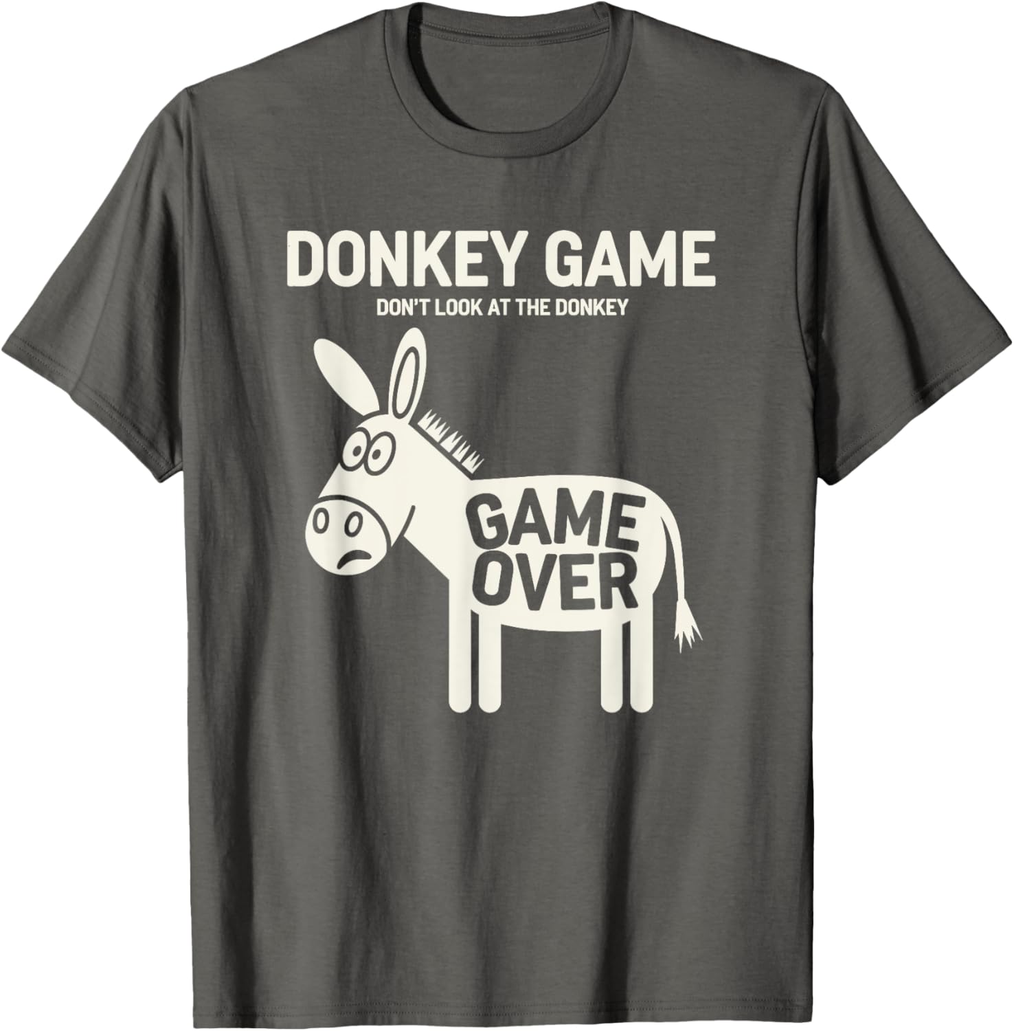 Funny Donkey Game T-Shirt Don't Look At The Donkey Humor Clothing - 2