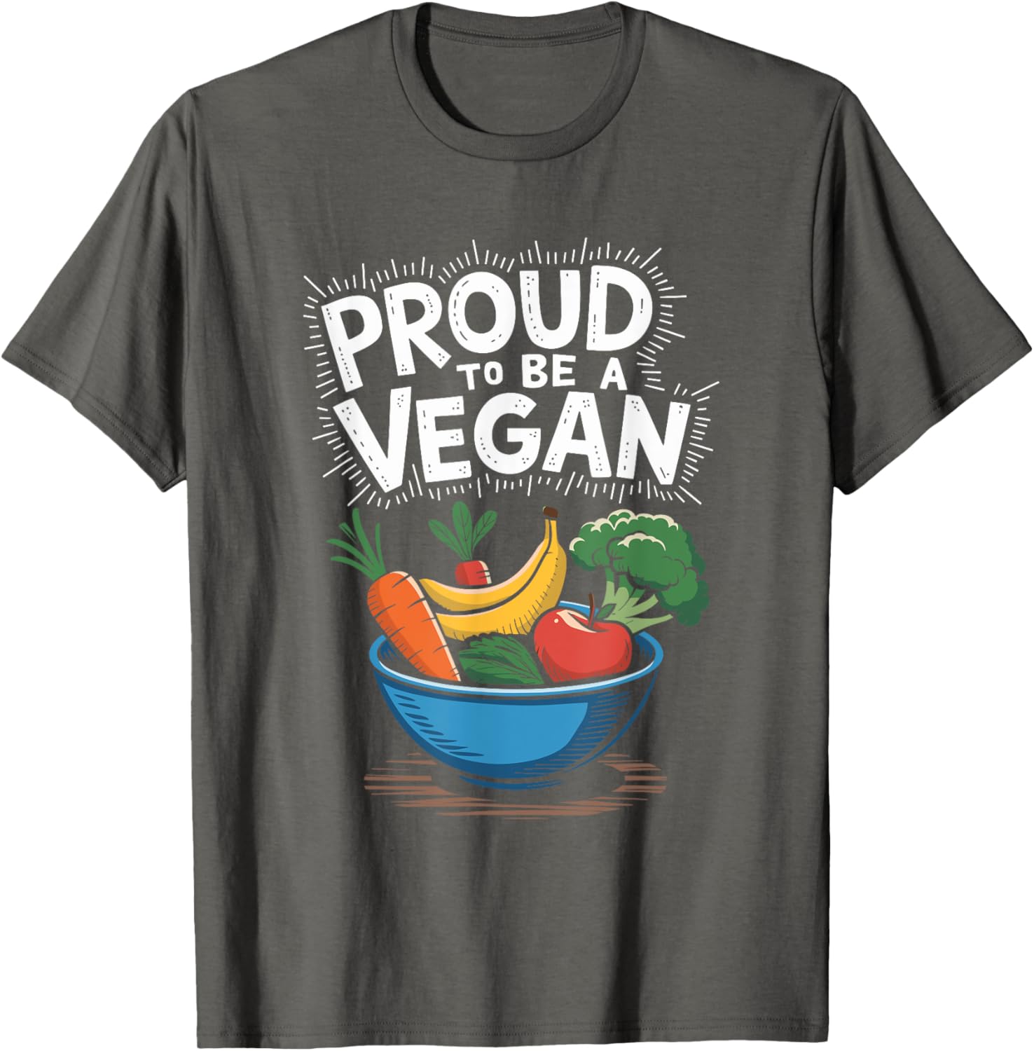 Proud To Be A Vegan T-Shirt for Plant Based Food Lovers and Vegetarians - 6